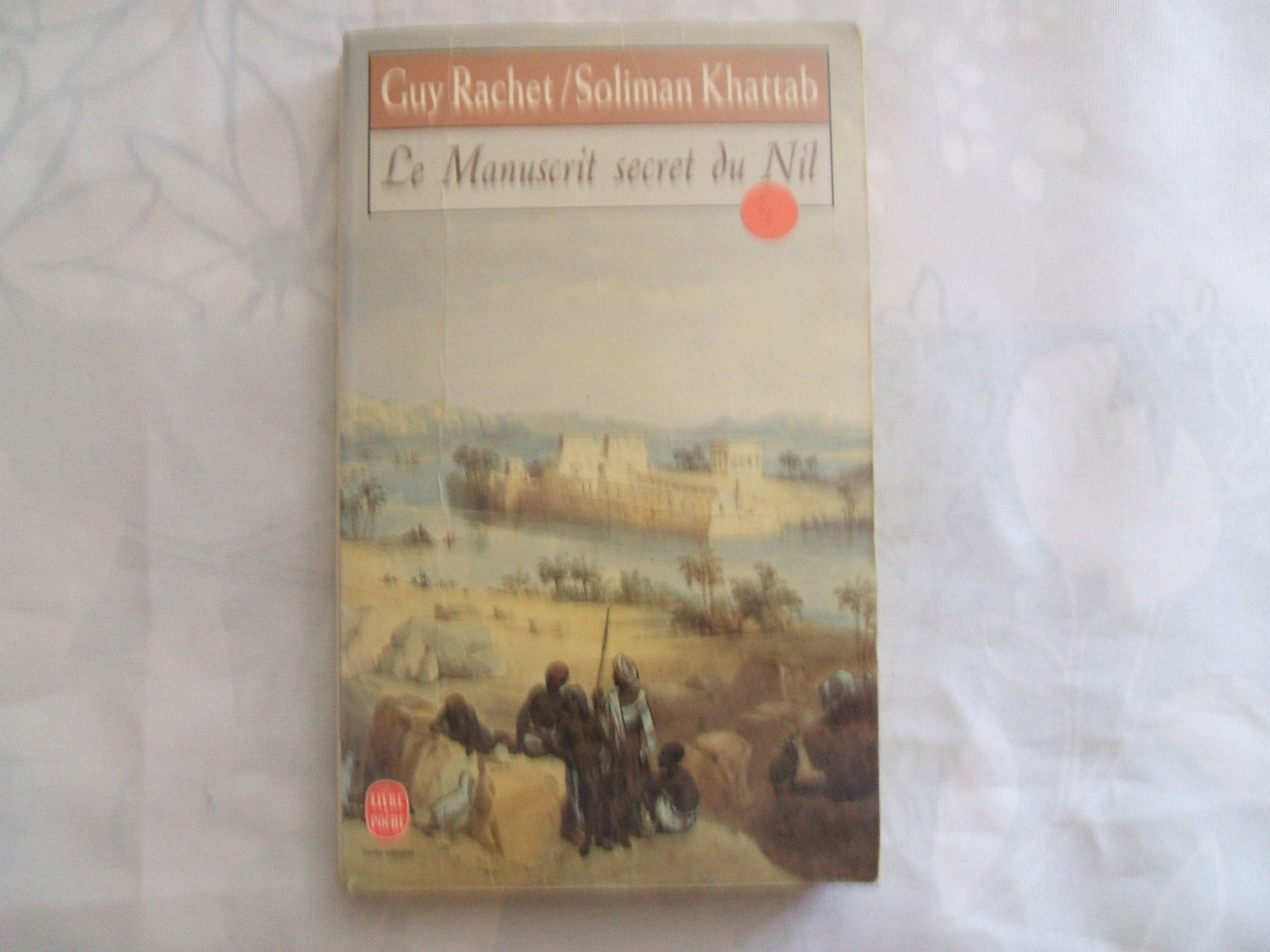 Le Manuscrit secret du Nil 9782253139263