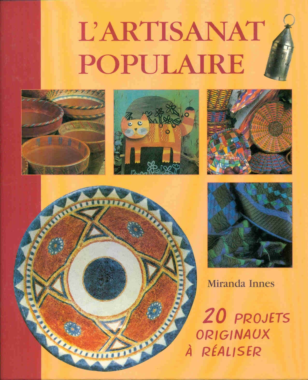 L'artisanat populaire 20 projets originaux a réaliser 
