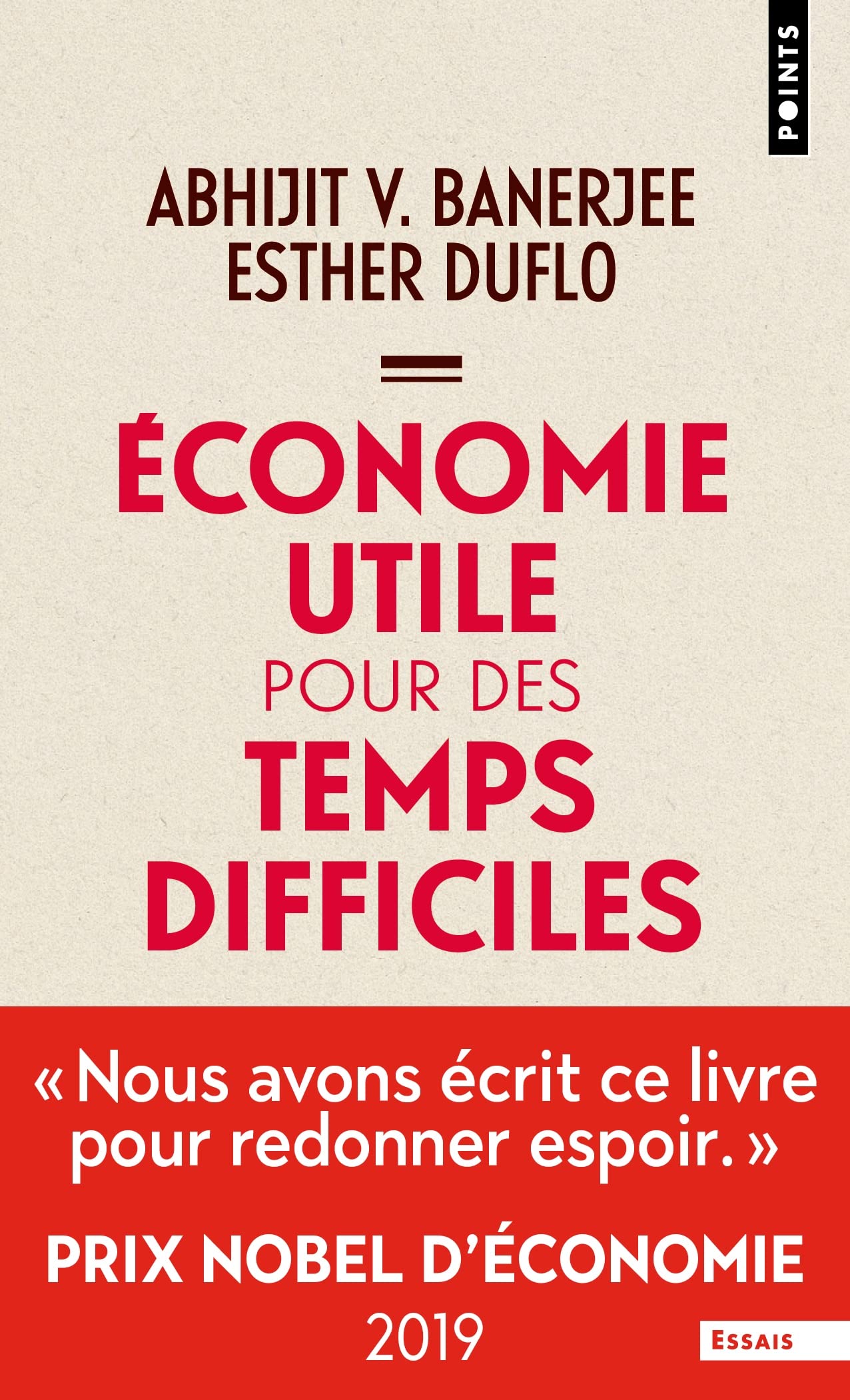 Economie utile pour des temps difficiles: Prix Nobel d'économie 2019 9782757896846
