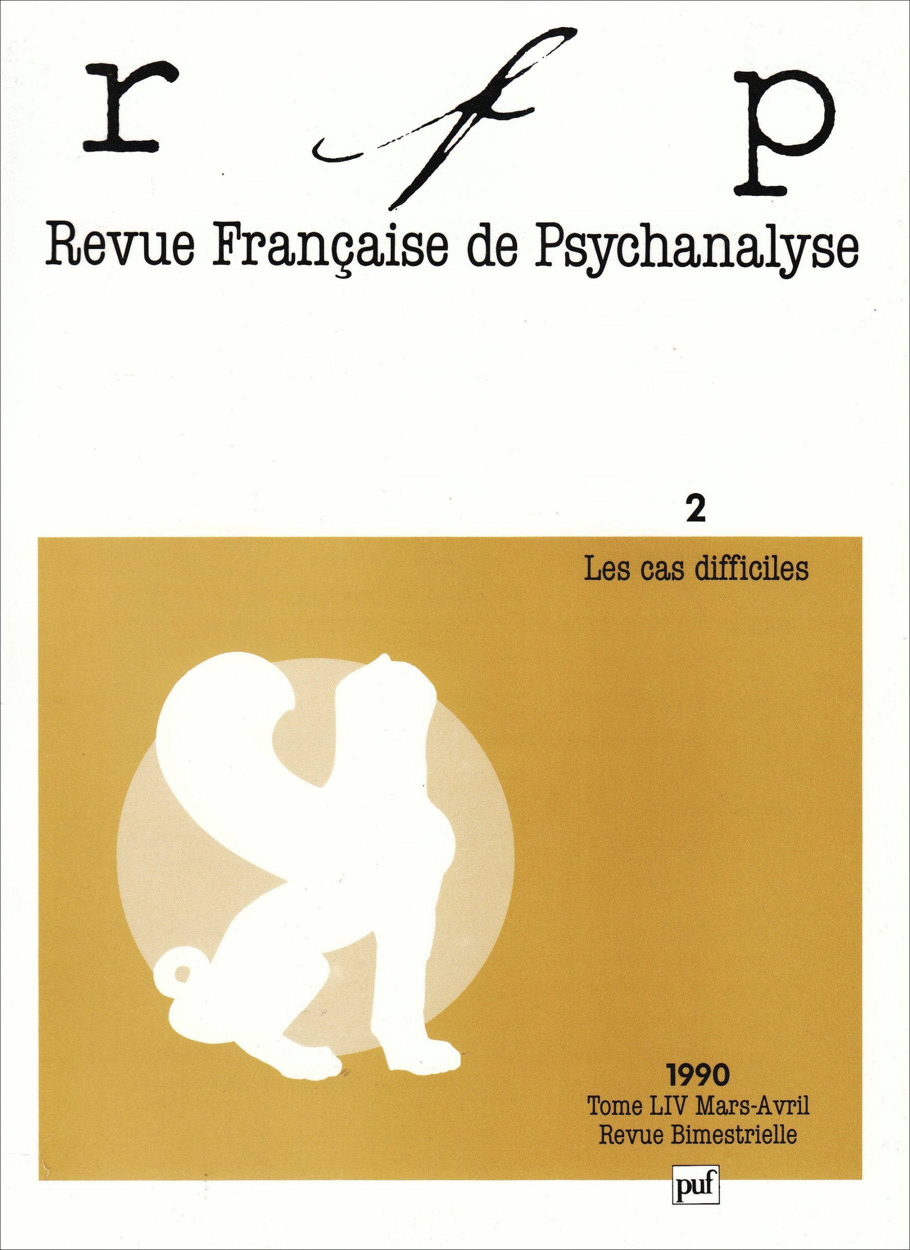 Revue Française de Psychanalyse, 1990, numéro 2, tome 54 9782130431053