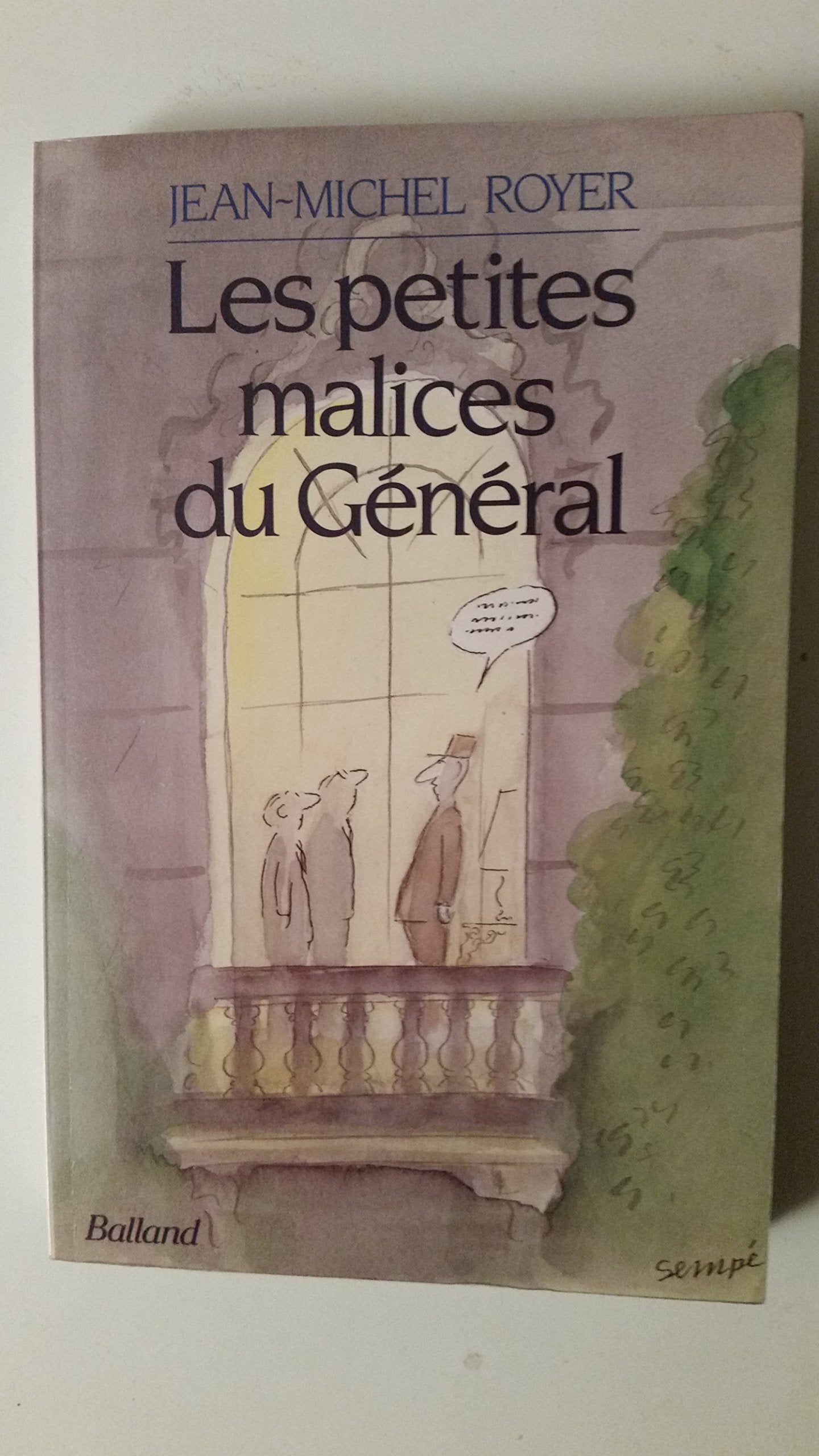 Les petites malices du general 9782715807914