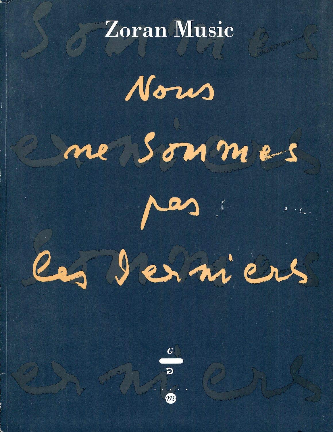 Nous ne sommes pas les derniers (catalogue d'exposition) 9782711832187