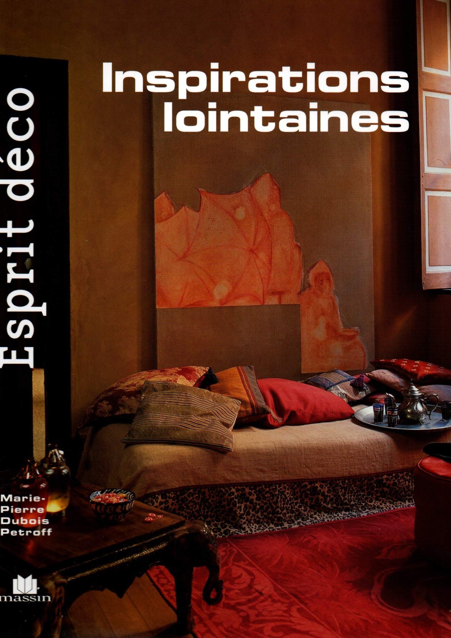 Esprit déco - Inspirations lointaines 9782707204738