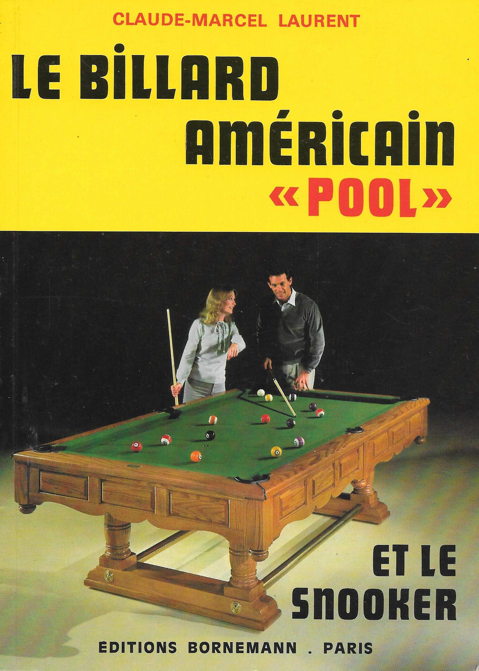 Le billard americain "pool" et le snooker 9782851820617