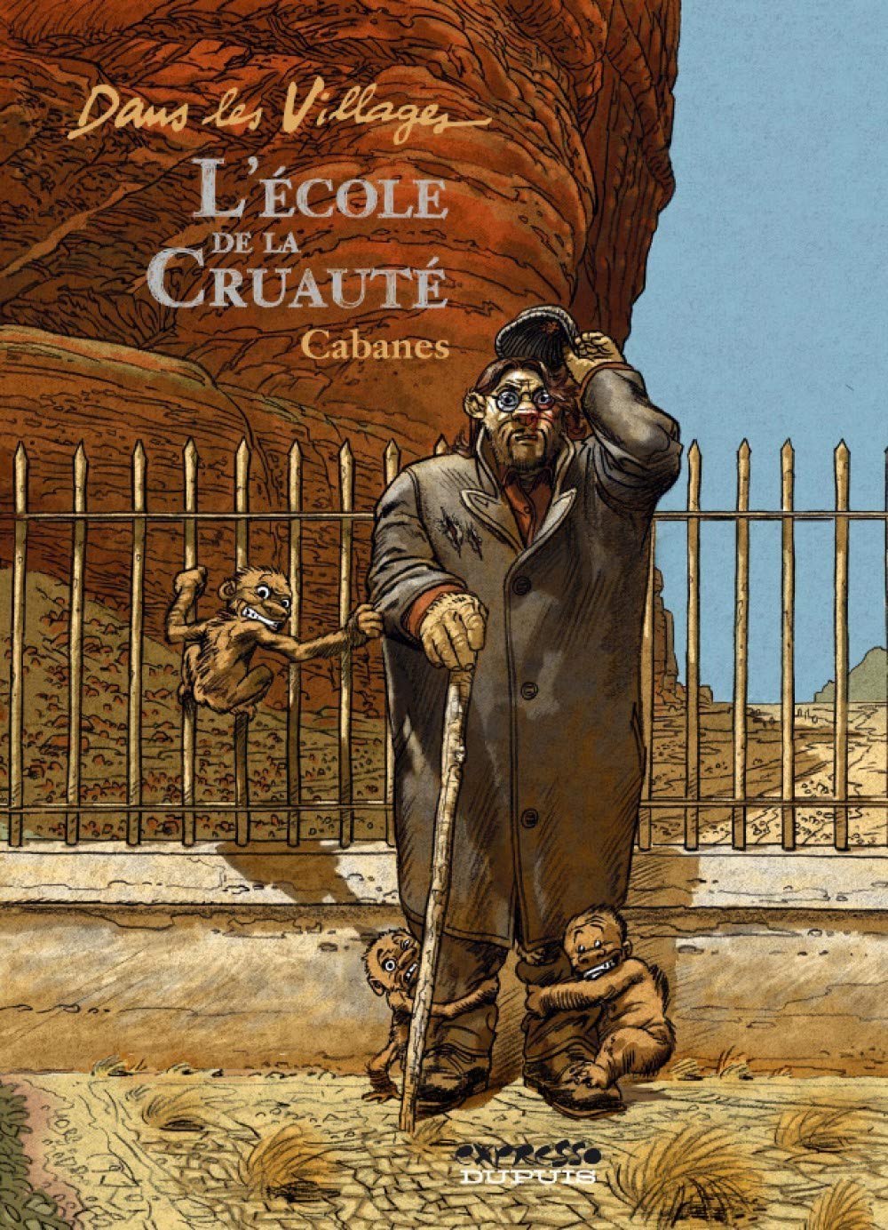 Dans les villages - Tome 5 - L'école de la cruauté 9782800136745