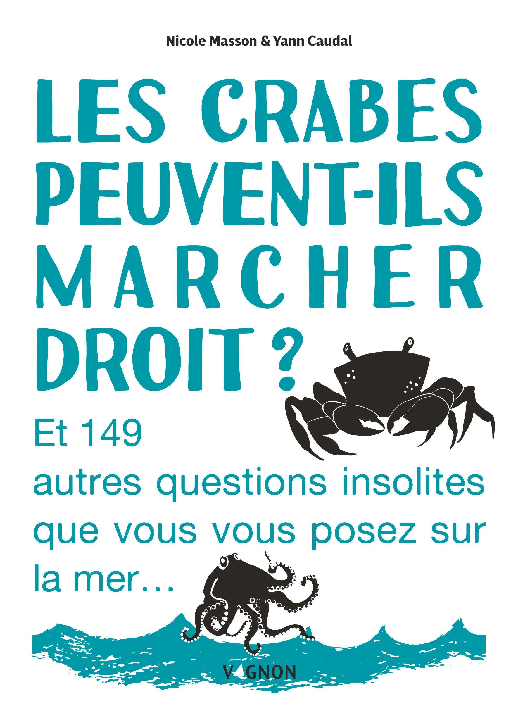 Les crabes peuvent-ils marcher droit ? 9791027104512