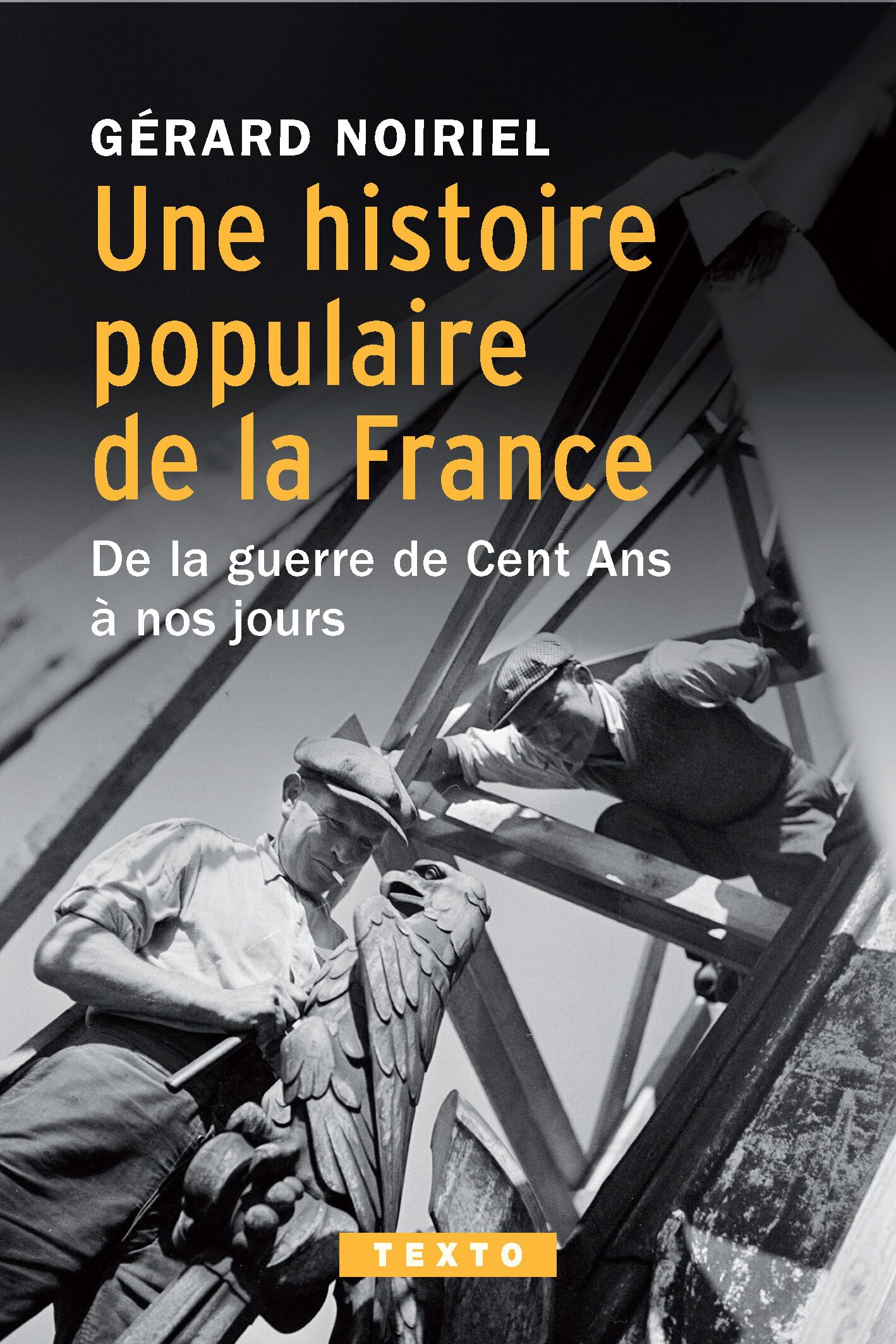 Une histoire populaire de la France: De la guerre de Cent Ans à nos jours 9791021066748