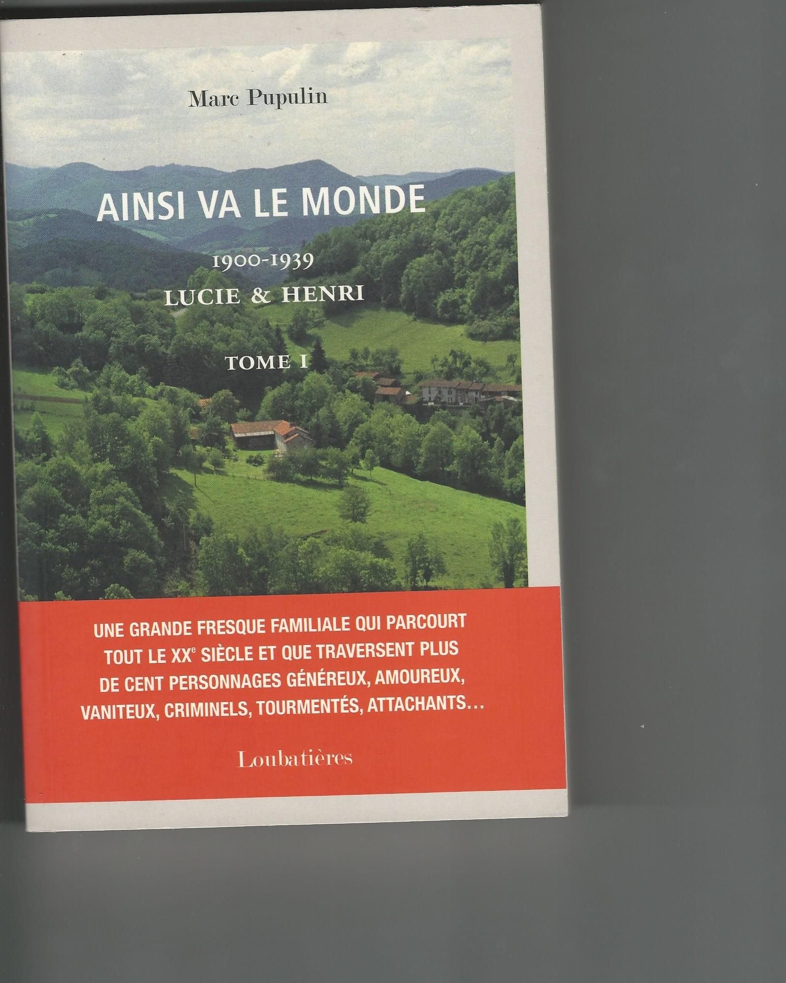 Ainsi va le monde, Tome 1 : Lucie et Henri : 1900-1939 9782862665160
