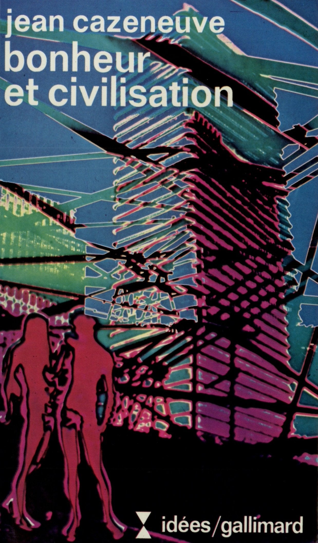 Bonheur et civilisation 9782070351176