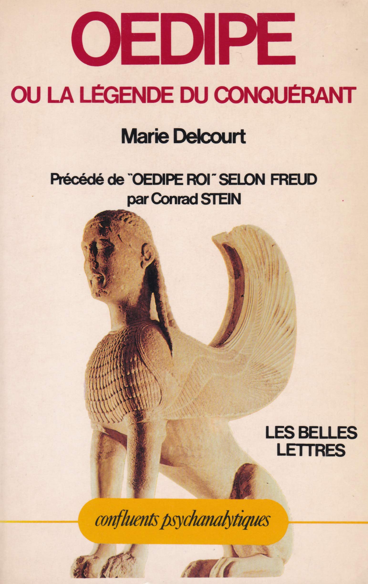 Oedipe ou la Légende du Conquérant (Confluents) 9782251334080