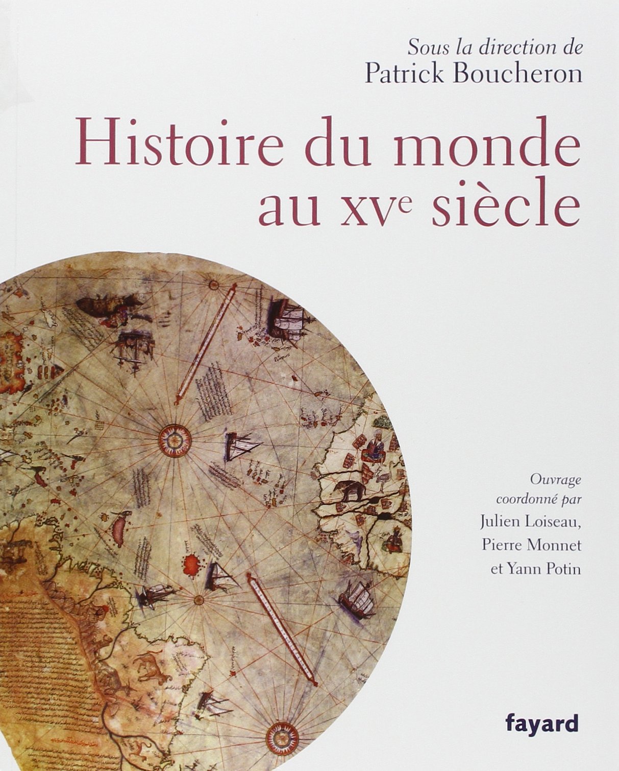 Histoire du monde au XVe siècle: Aux origines de la mondialisation 9782213635491
