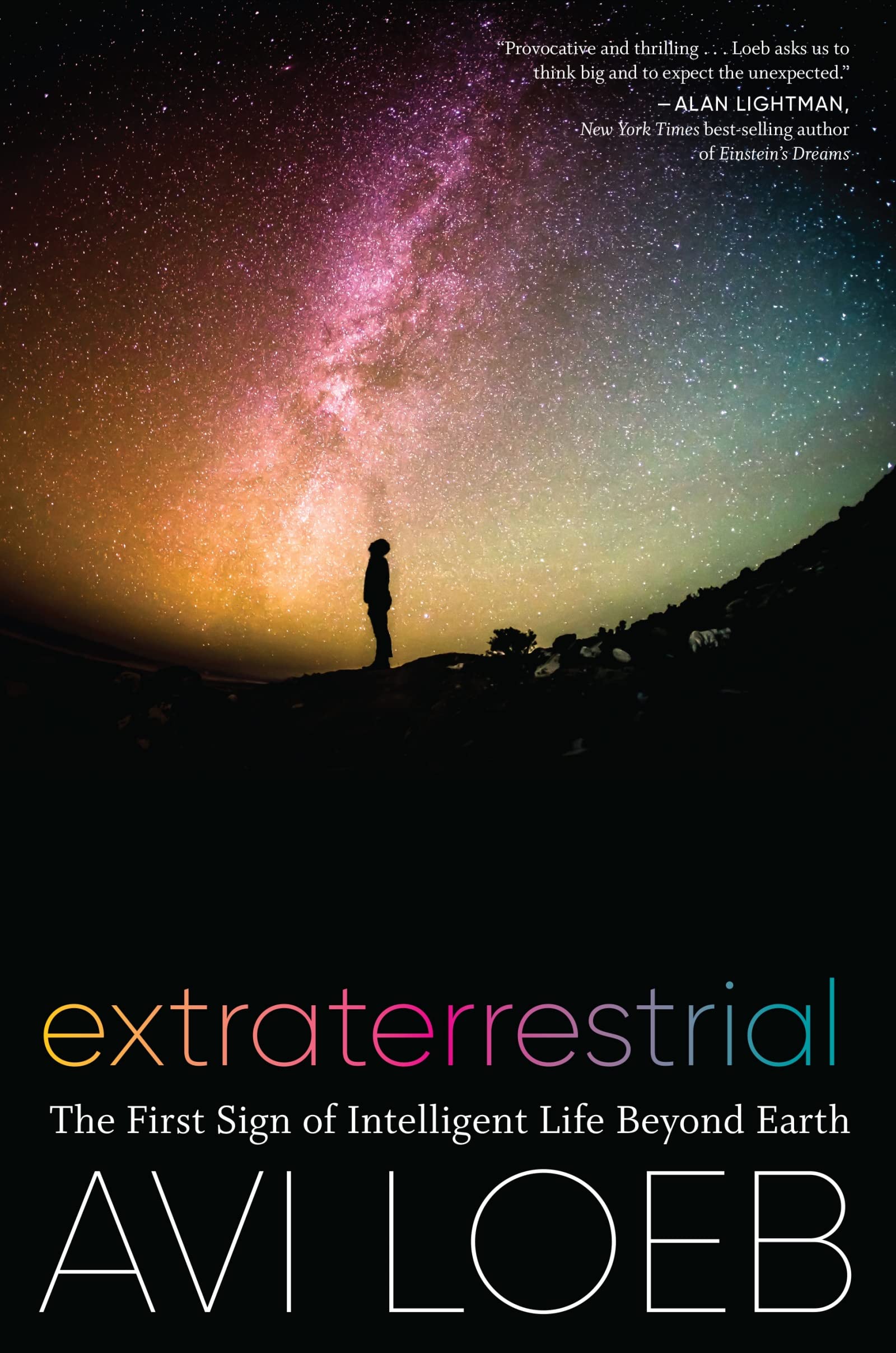 Extraterrestrial: The First Sign of Intelligent Life Beyond Earth 9780358278146