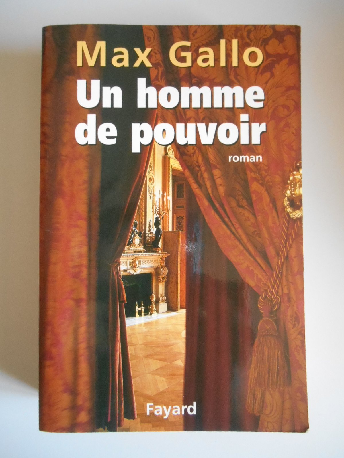 Un homme de pouvoir 9782702875698
