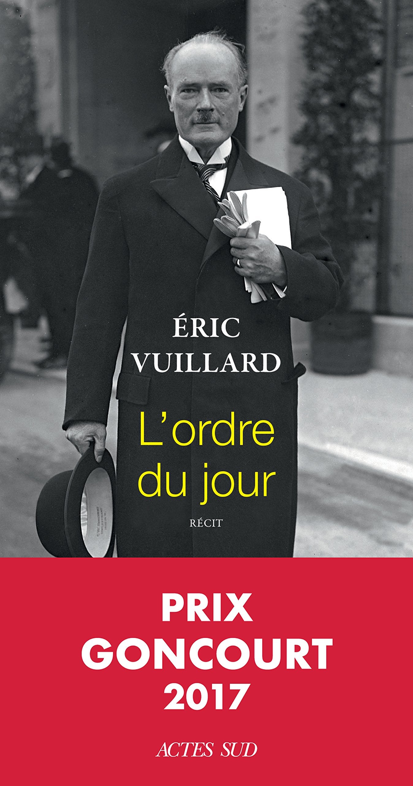 L'ordre du jour - Prix Goncourt 2017 9782330078973