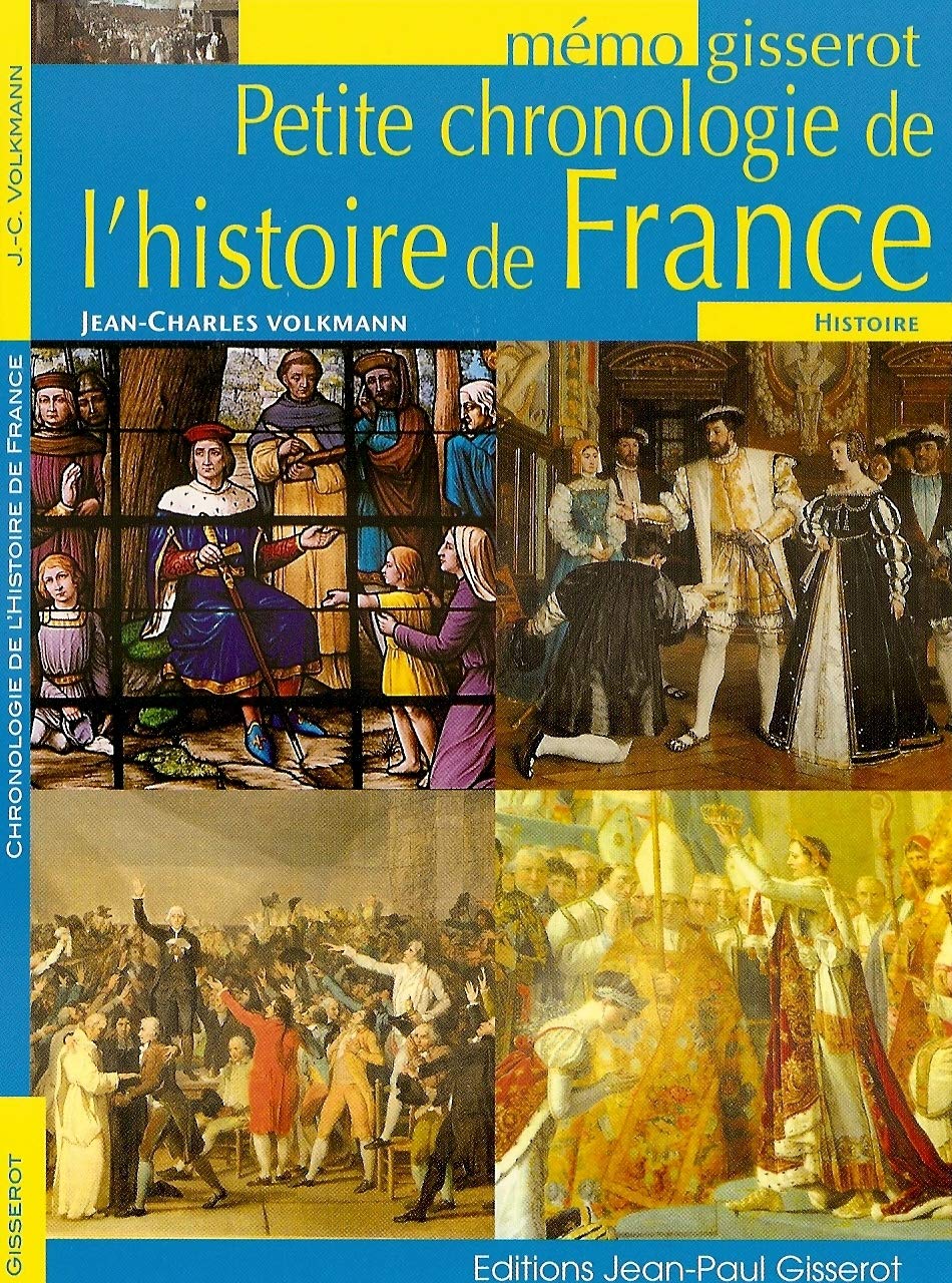 Petite chronologie de l'histoire de France - mémo 9782755801941
