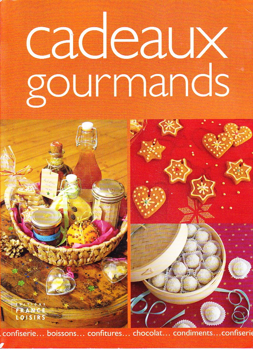 Cadeaux gourmands 9782298009996