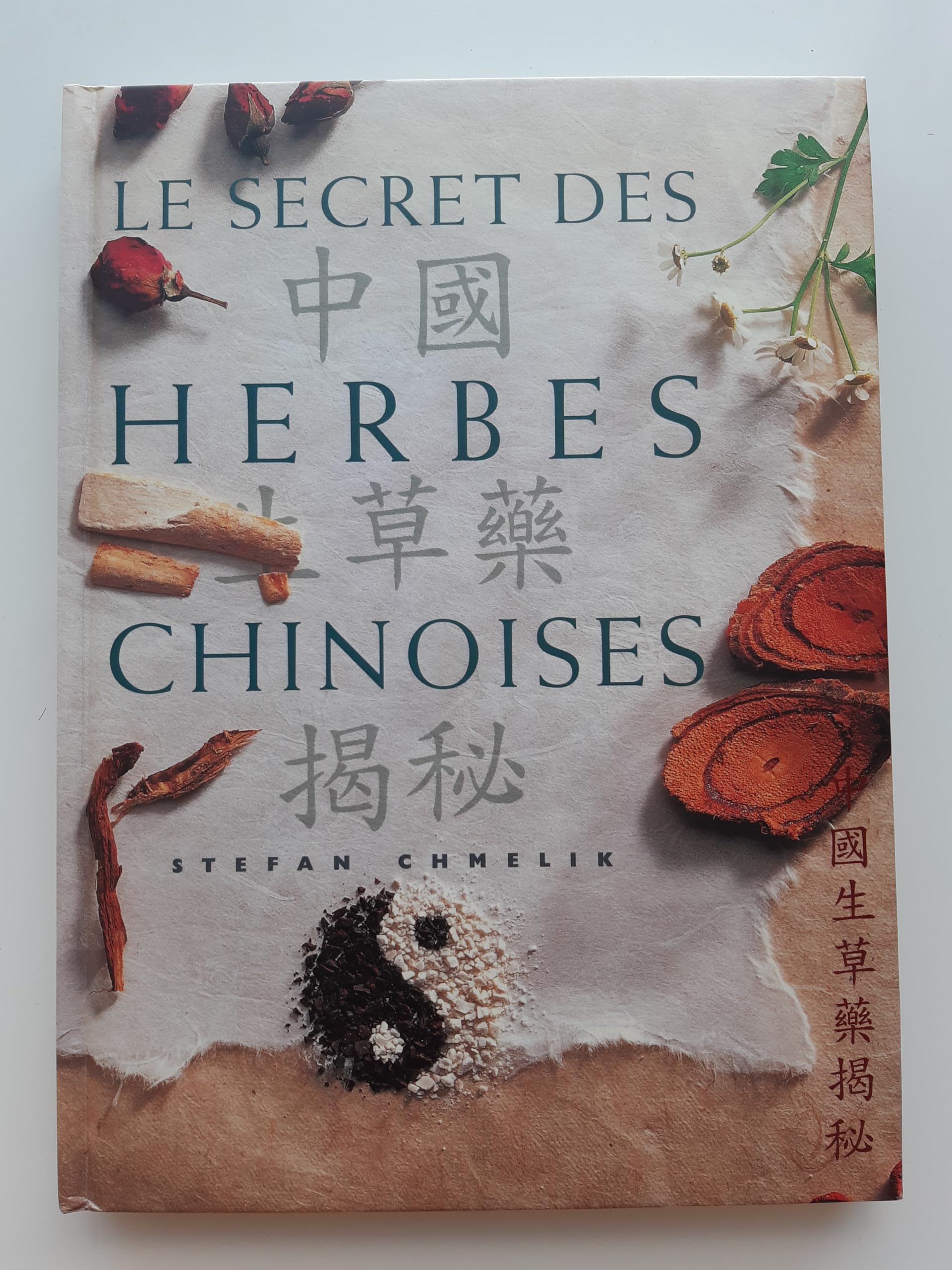 Le secret des herbes chinoises 9782702830260