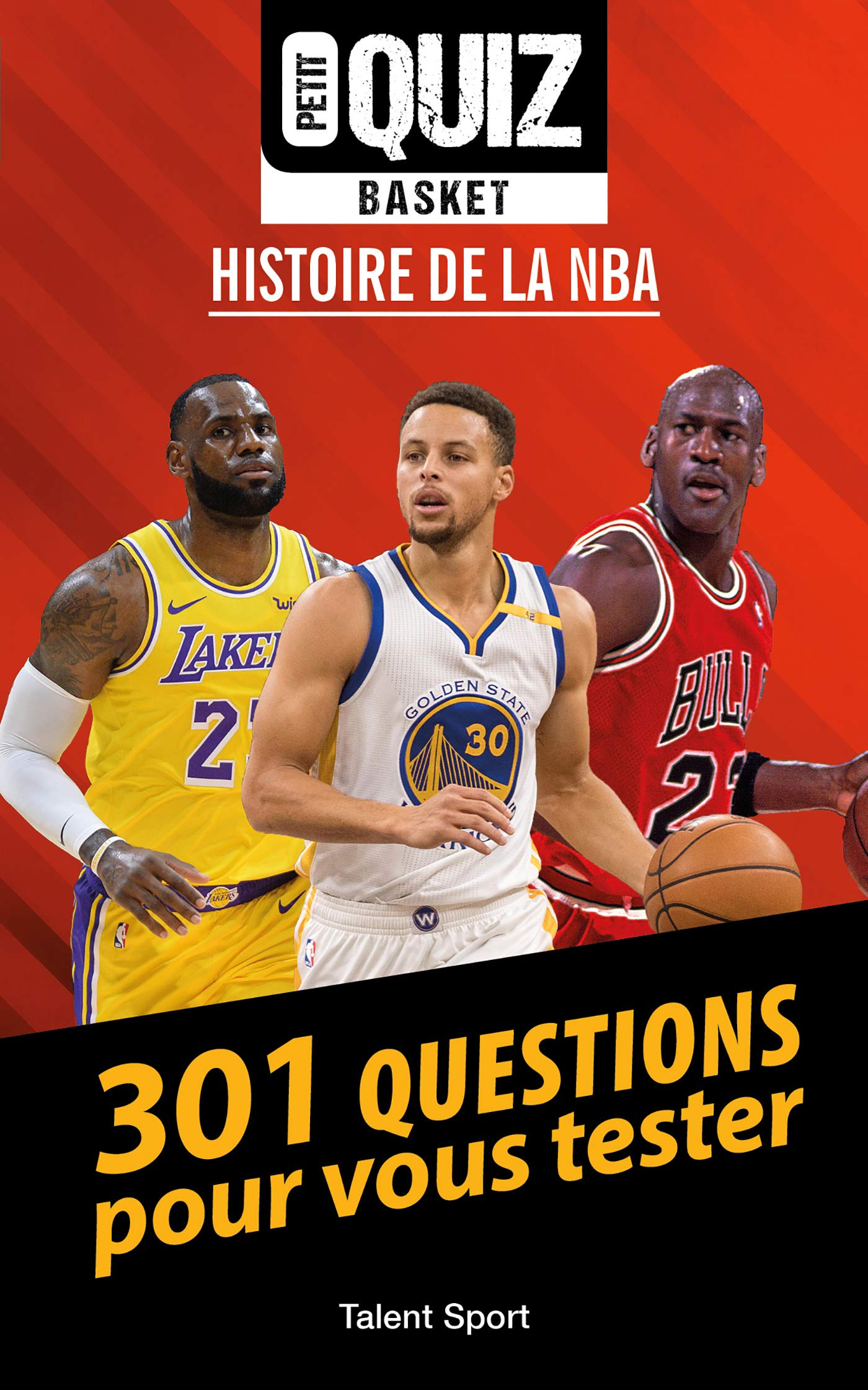 Petit Quiz Basket: Histoire de la NBA 9782378150488