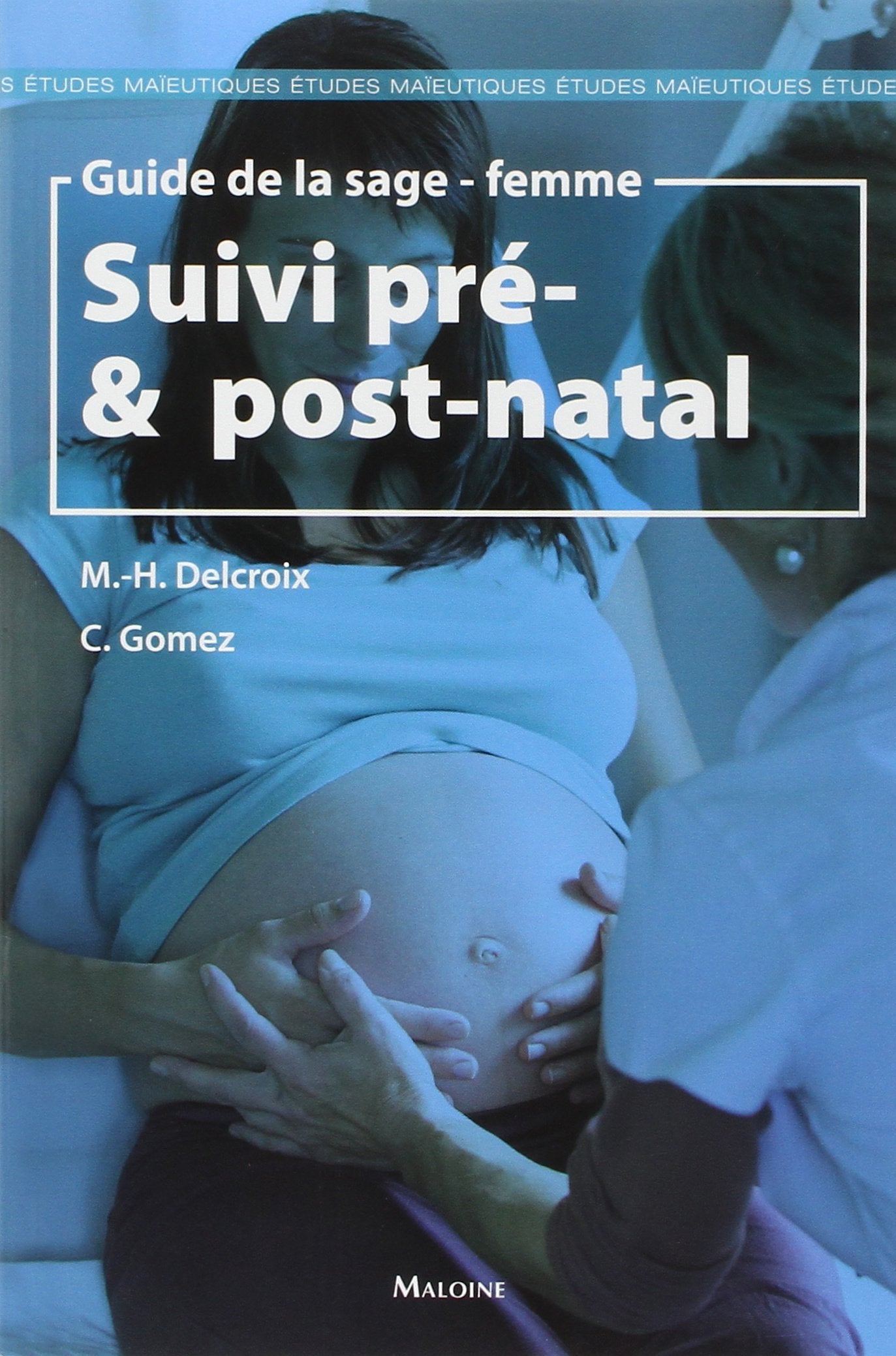 guide de la sage-femme, suivi pre- et post-natal 9782224034139