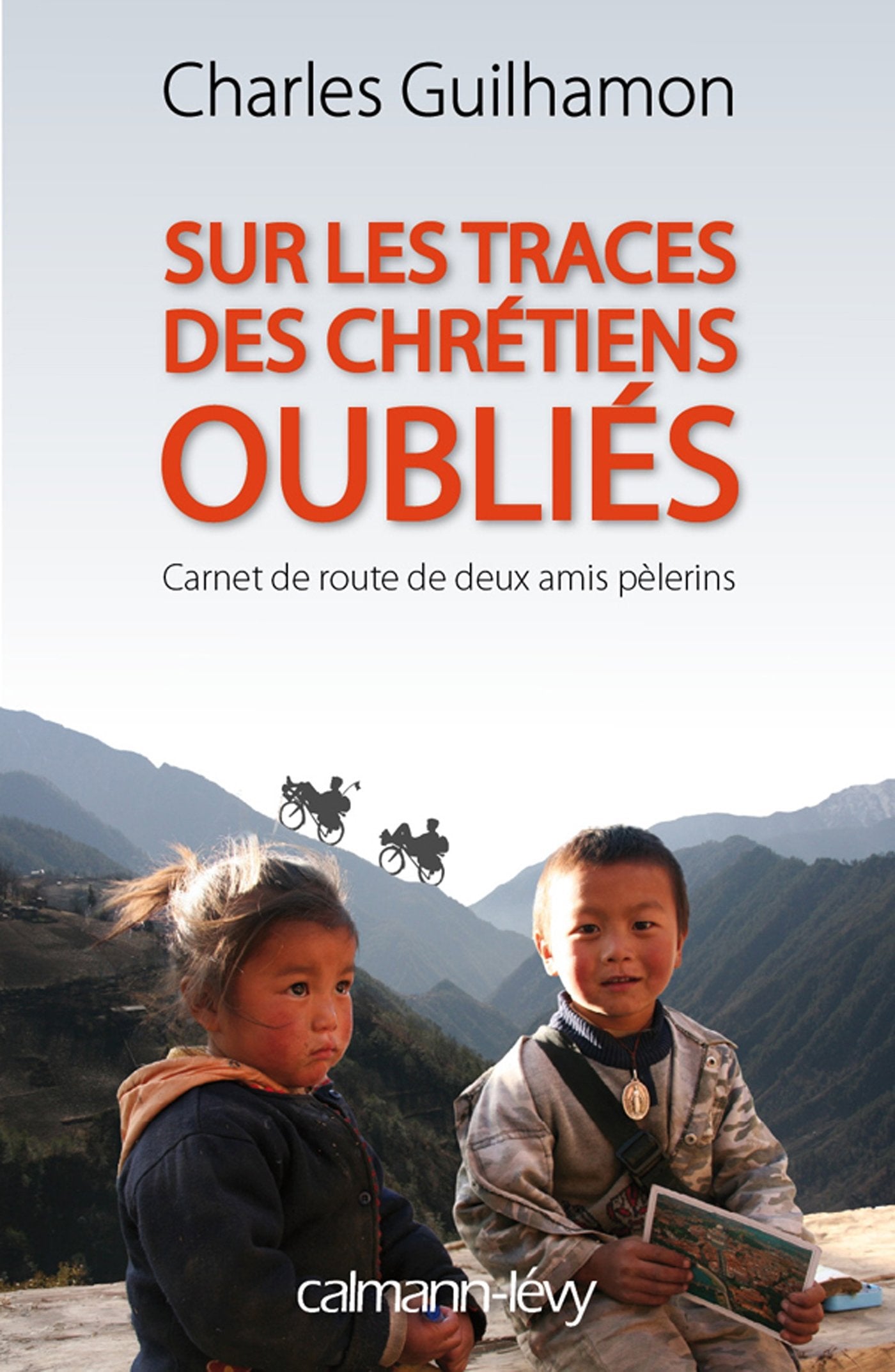 Sur les traces des chrétiens oubliés 9782702143117