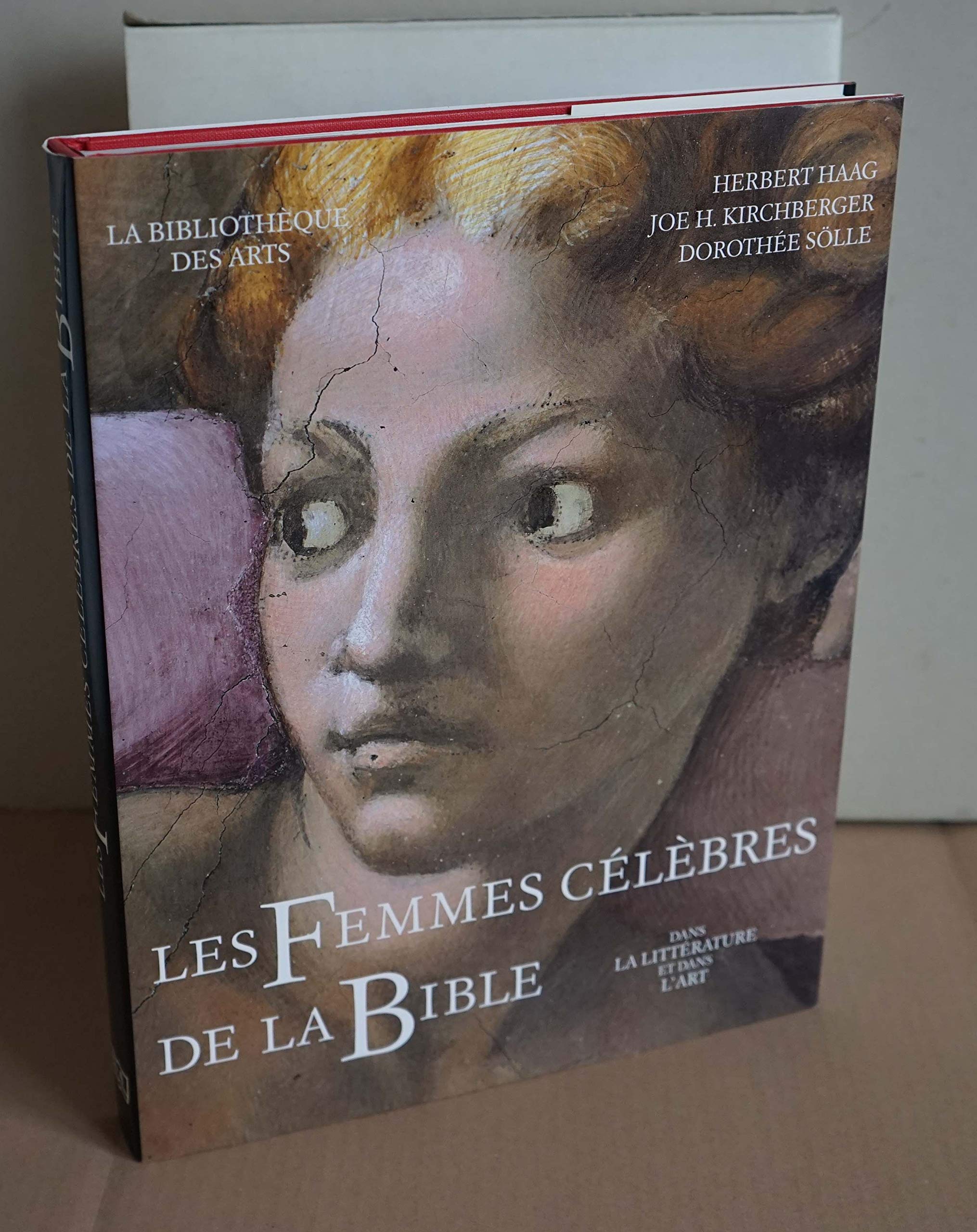 Les femmes célèbres de la Bible dans la littérature et dans l'art 9782850472213