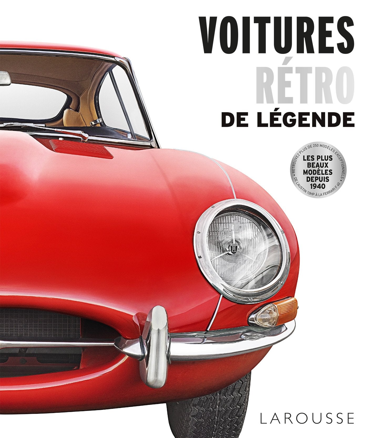 Voitures rétro de légende 9782035941695