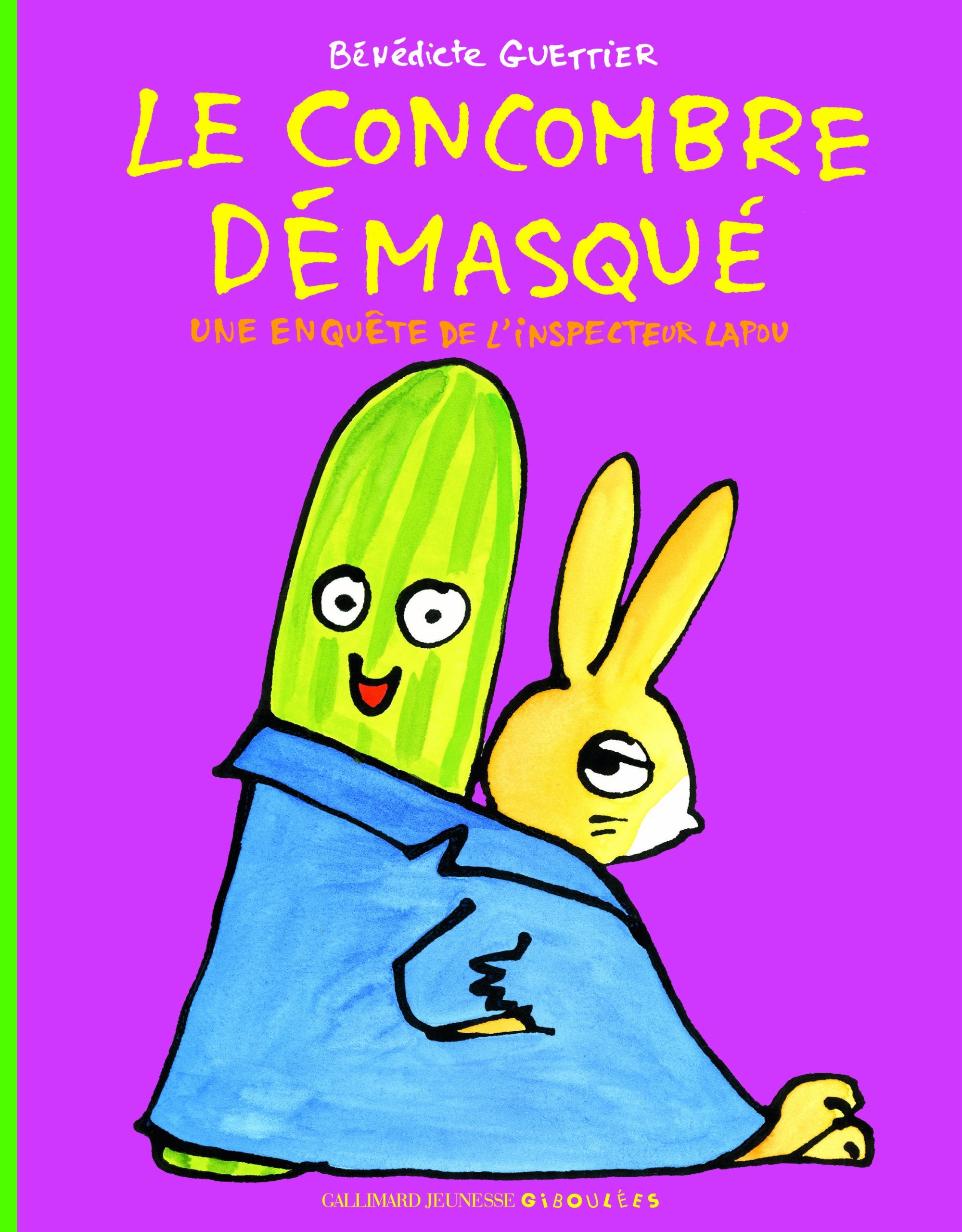 Le concombre démasqué. Une enquête de l'inspecteur Lapou - De 3 à 7 ans 9782070618422