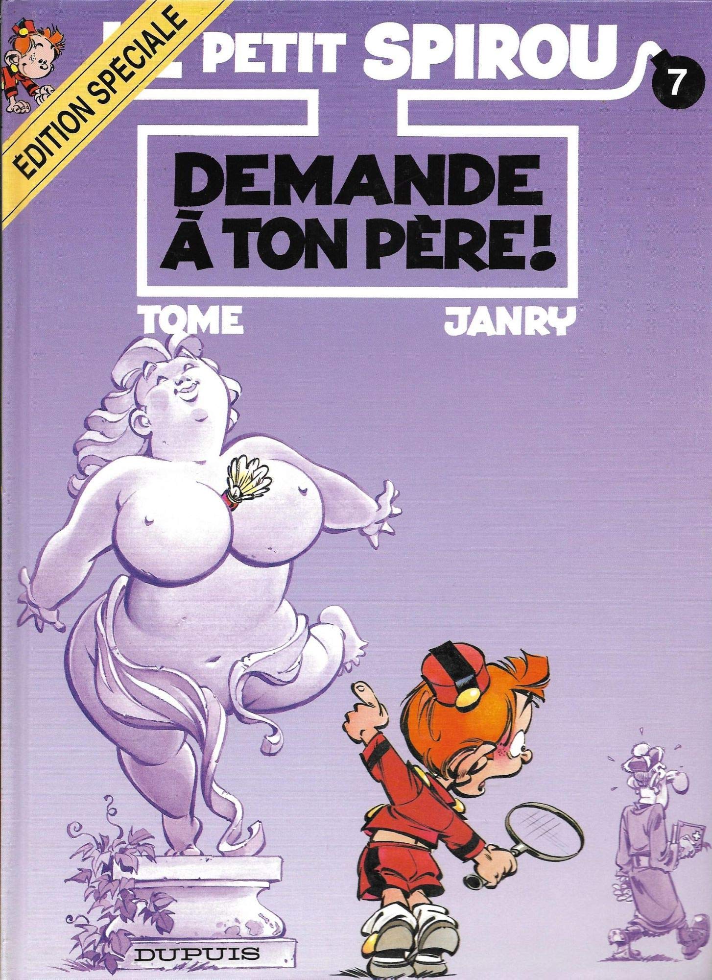 Le petit spirou n07 demande a ton pere c 9782800127095