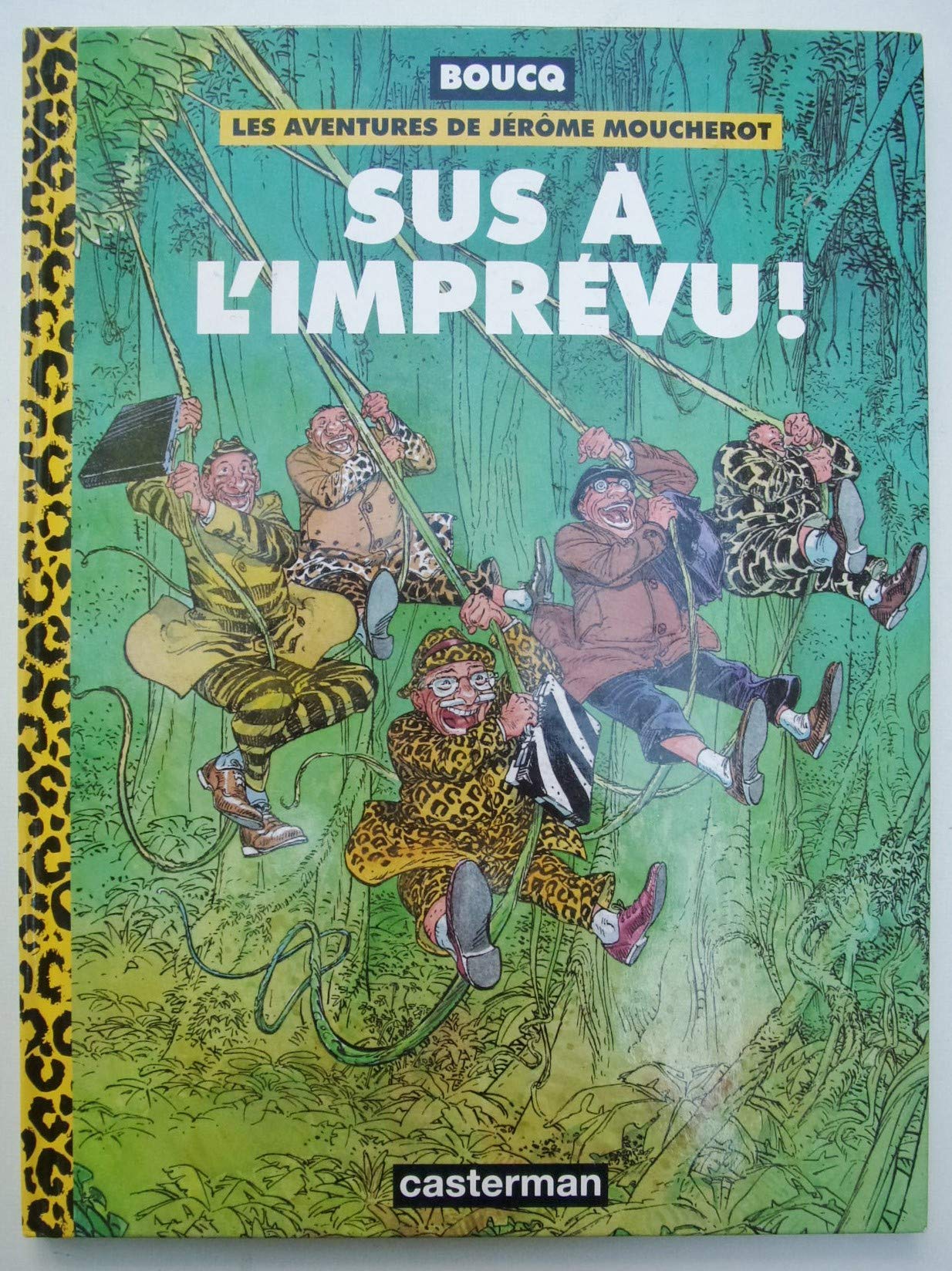 Les aventures de Jérôme Moucherot, tome 2 : Sus à l'imprévu! 9782203389021