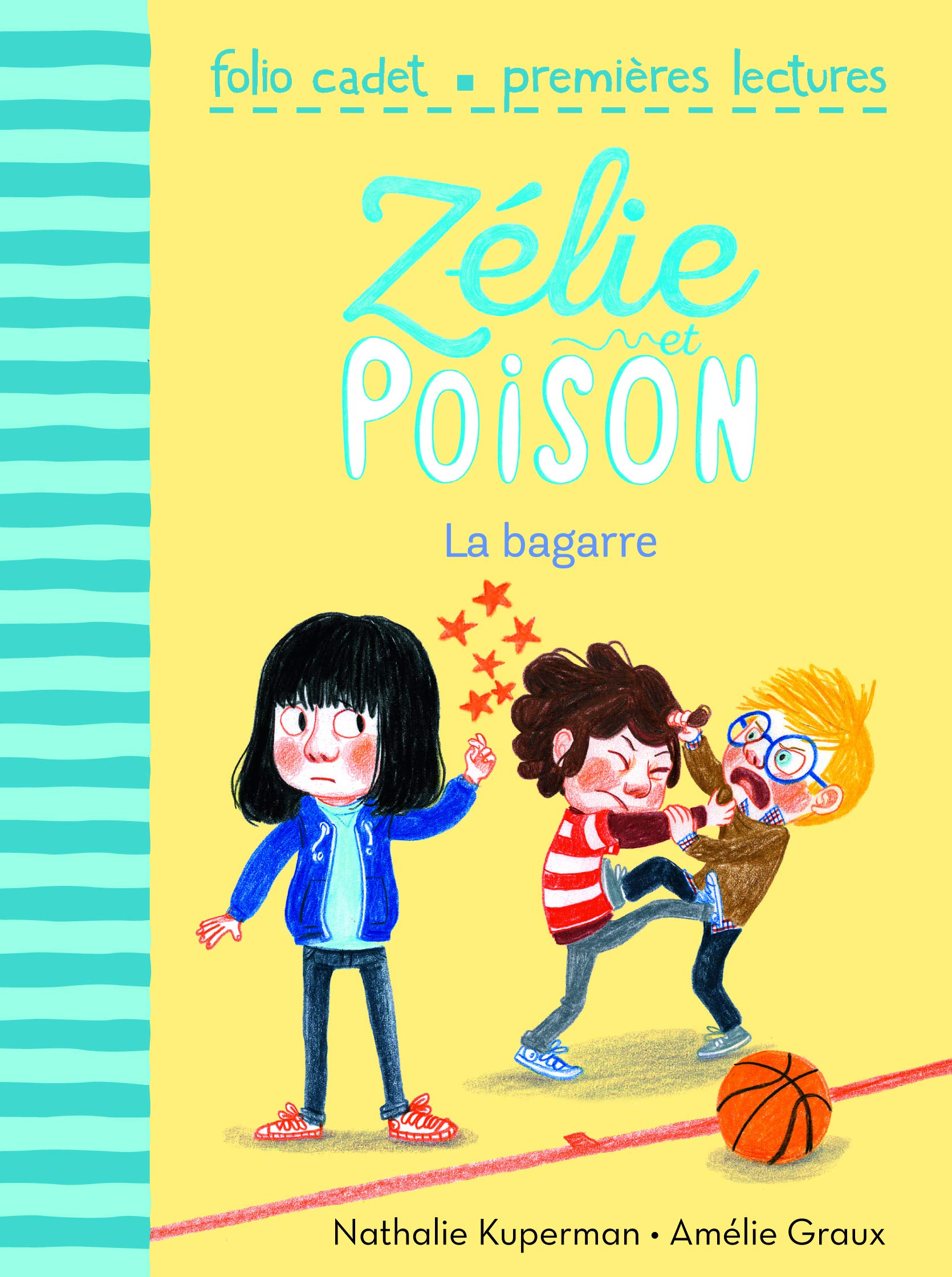 Zélie et Poison, Tome 4 : La bagarre - FOLIO CADET PREMIERES LECTURES - de 6 à 8 ans 9782070591152