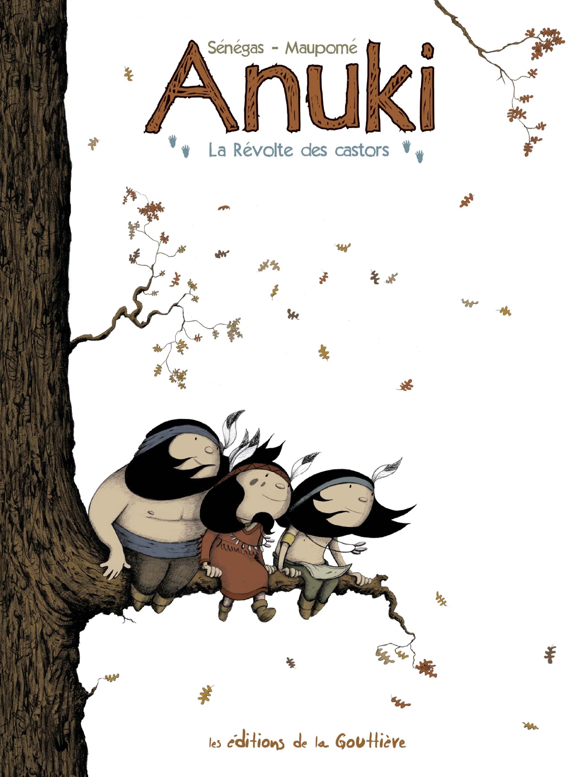 Anuki - Tome 2 - La révolte des castors 9782953918250