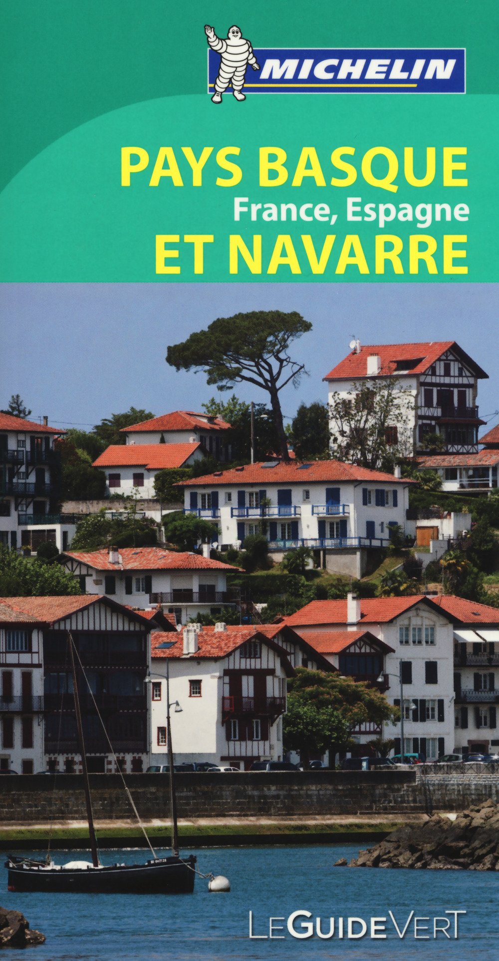 Guide Vert Pays Basque (France, Espagne) et Navarre 9782067206830