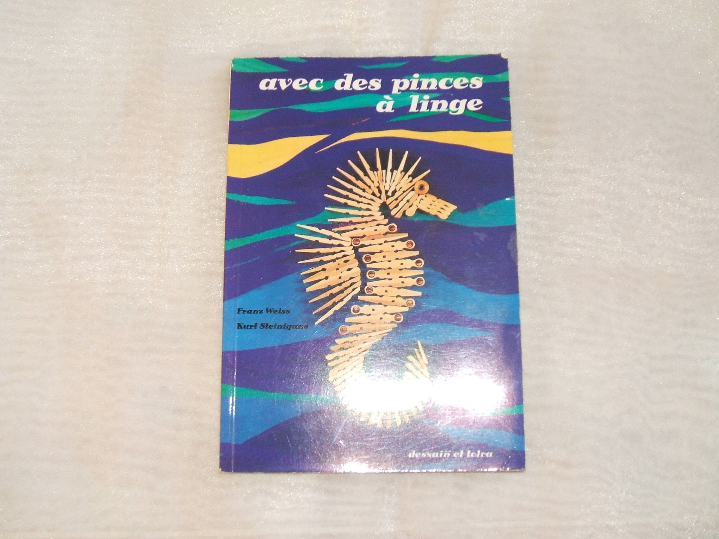 Avec des pinces à linge 9782249220302