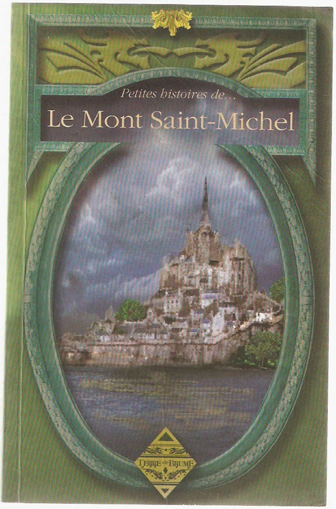 Petites histoires du Mont Saint-Michel 9782843623998