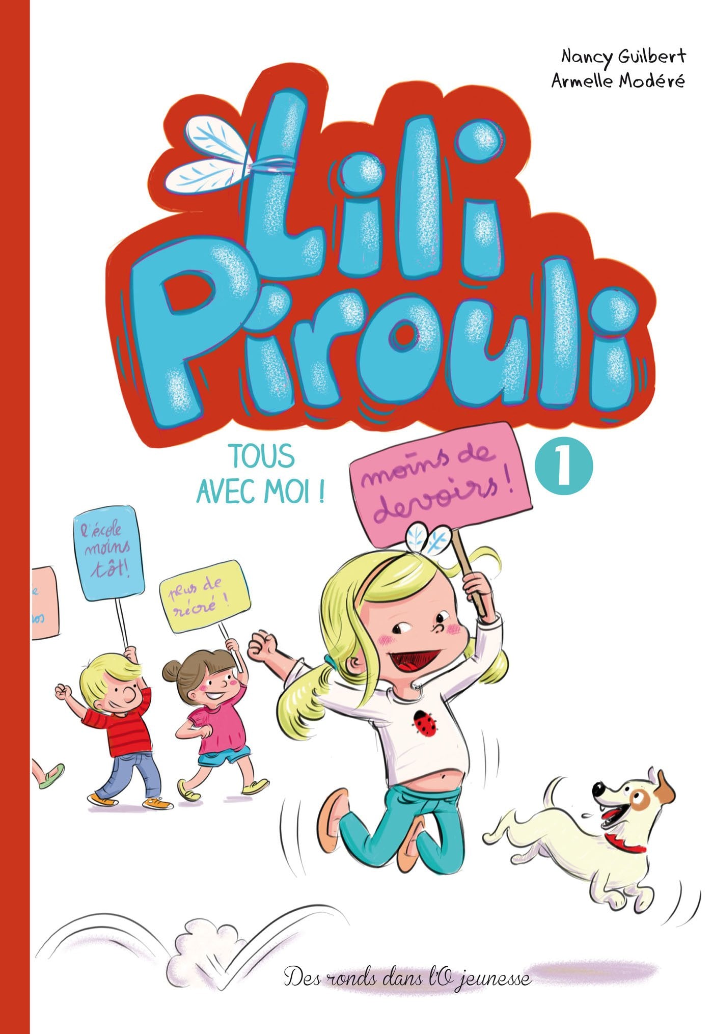 Lili Pirouli - tome 1 Tous avec moi ! 9782917237632