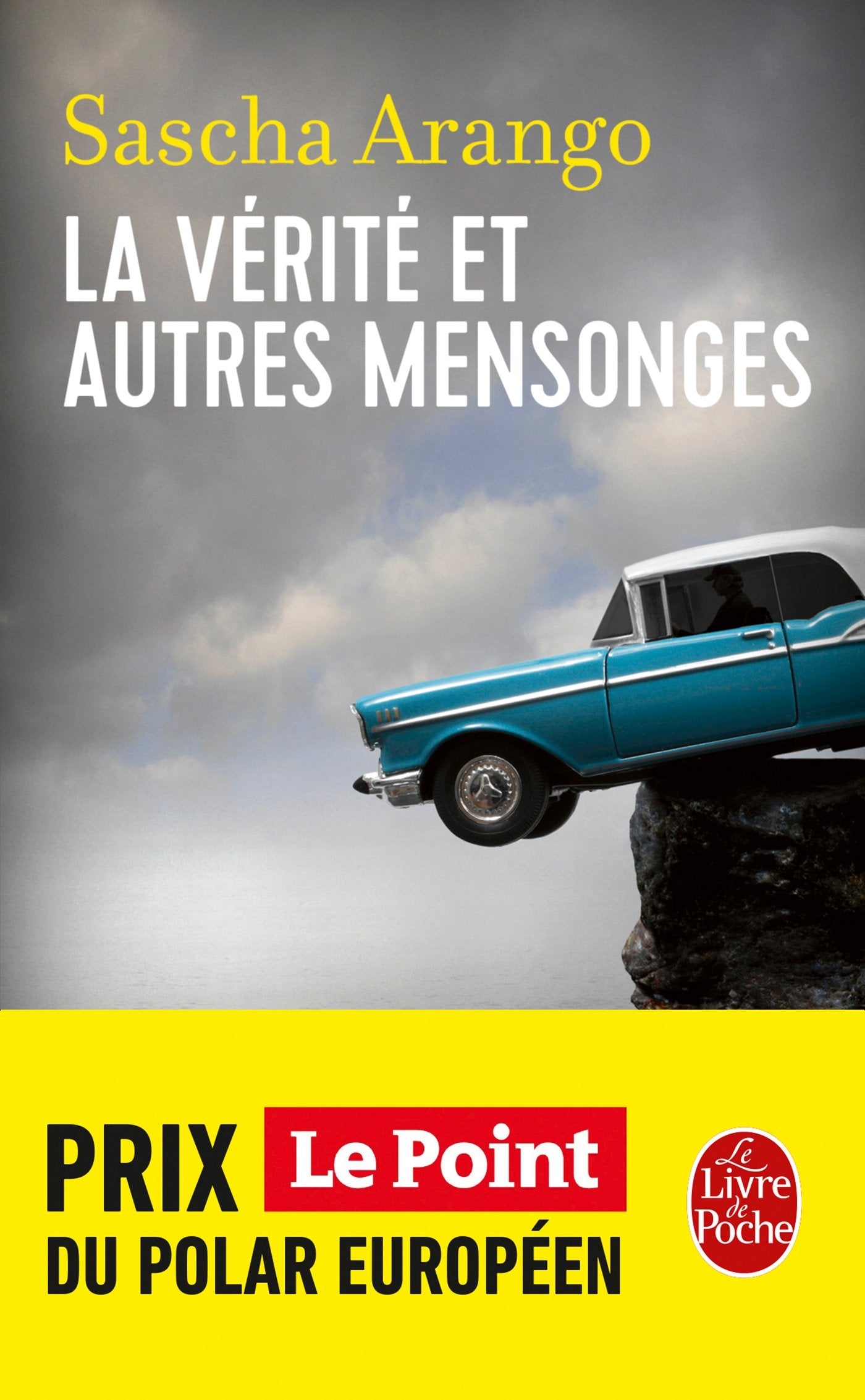 La Vérité et autres mensonges 9782253111979