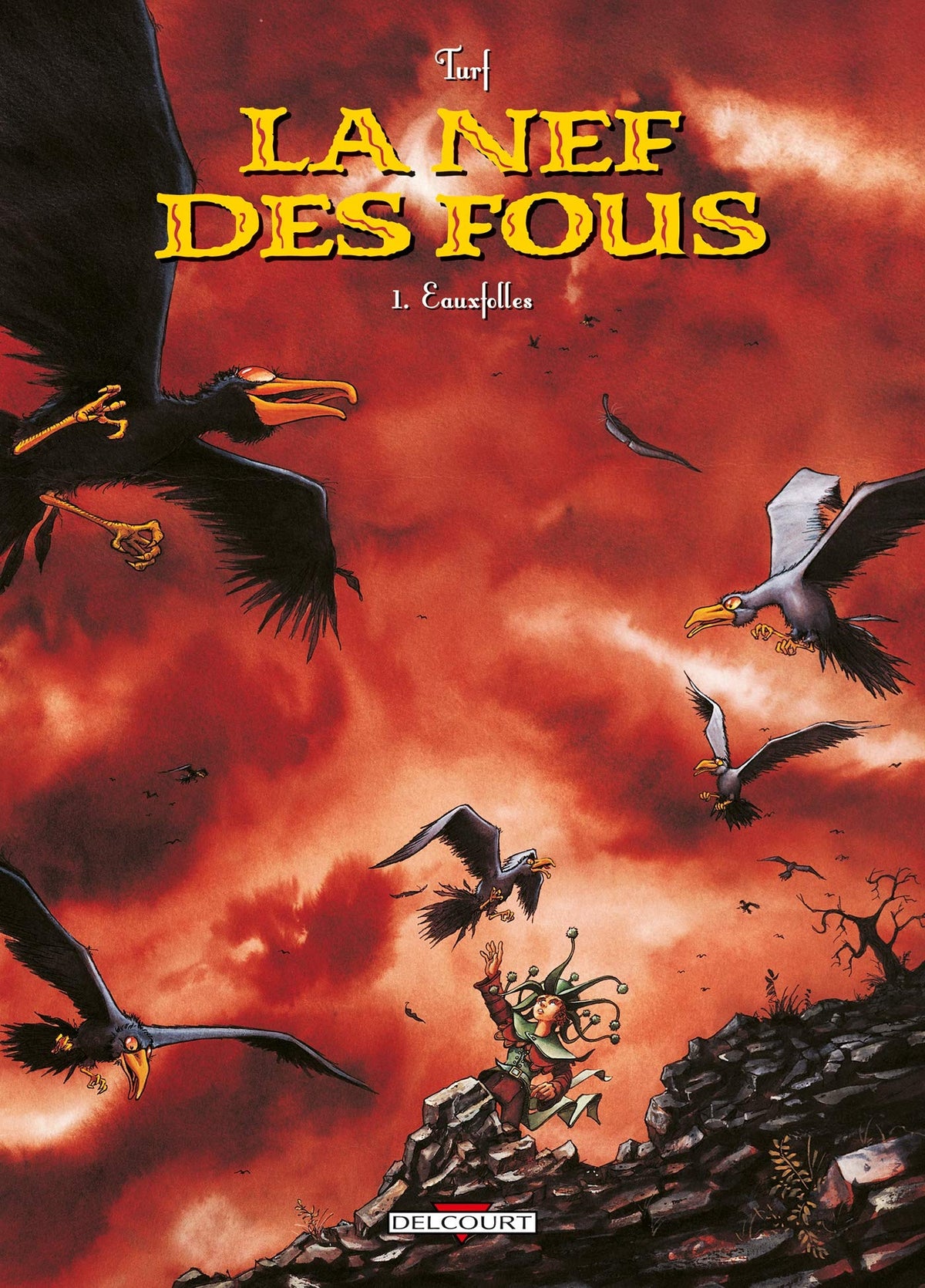 La Nef des fous, tome 1 : Eauxfolles 9782840550051