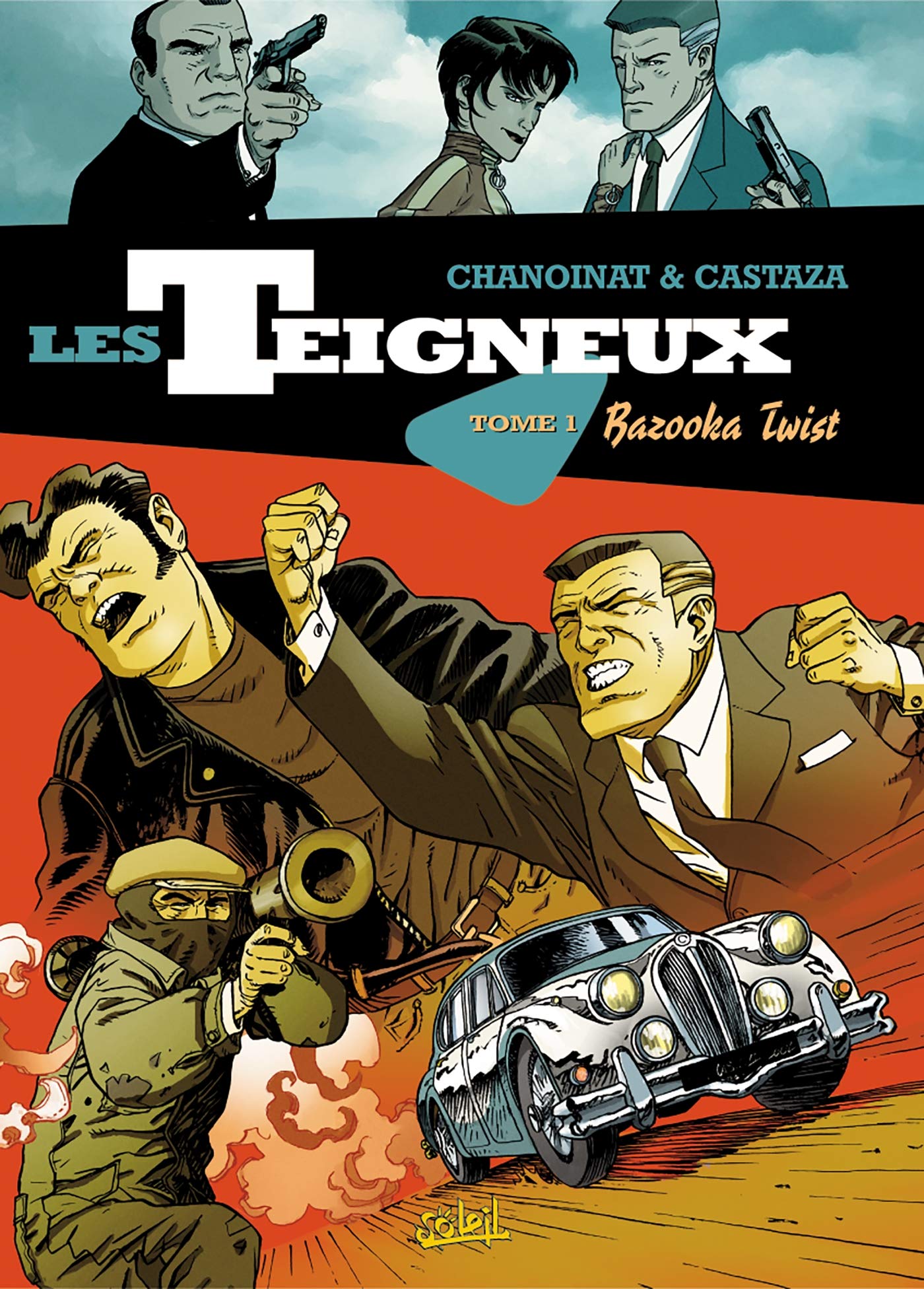Les Teigneux T01: Bazooka twist 9782845653214