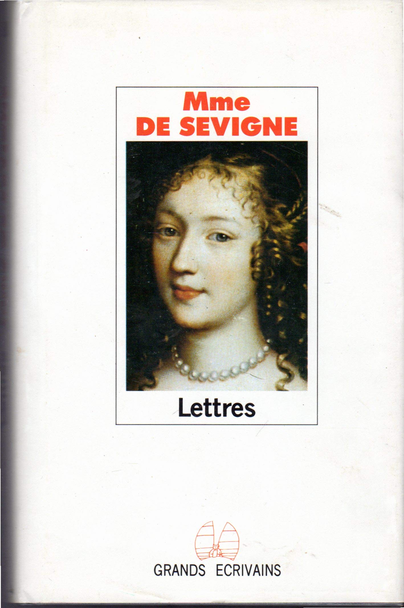 Madame de Sévigné, n° 2 : Lettres 9782850184529