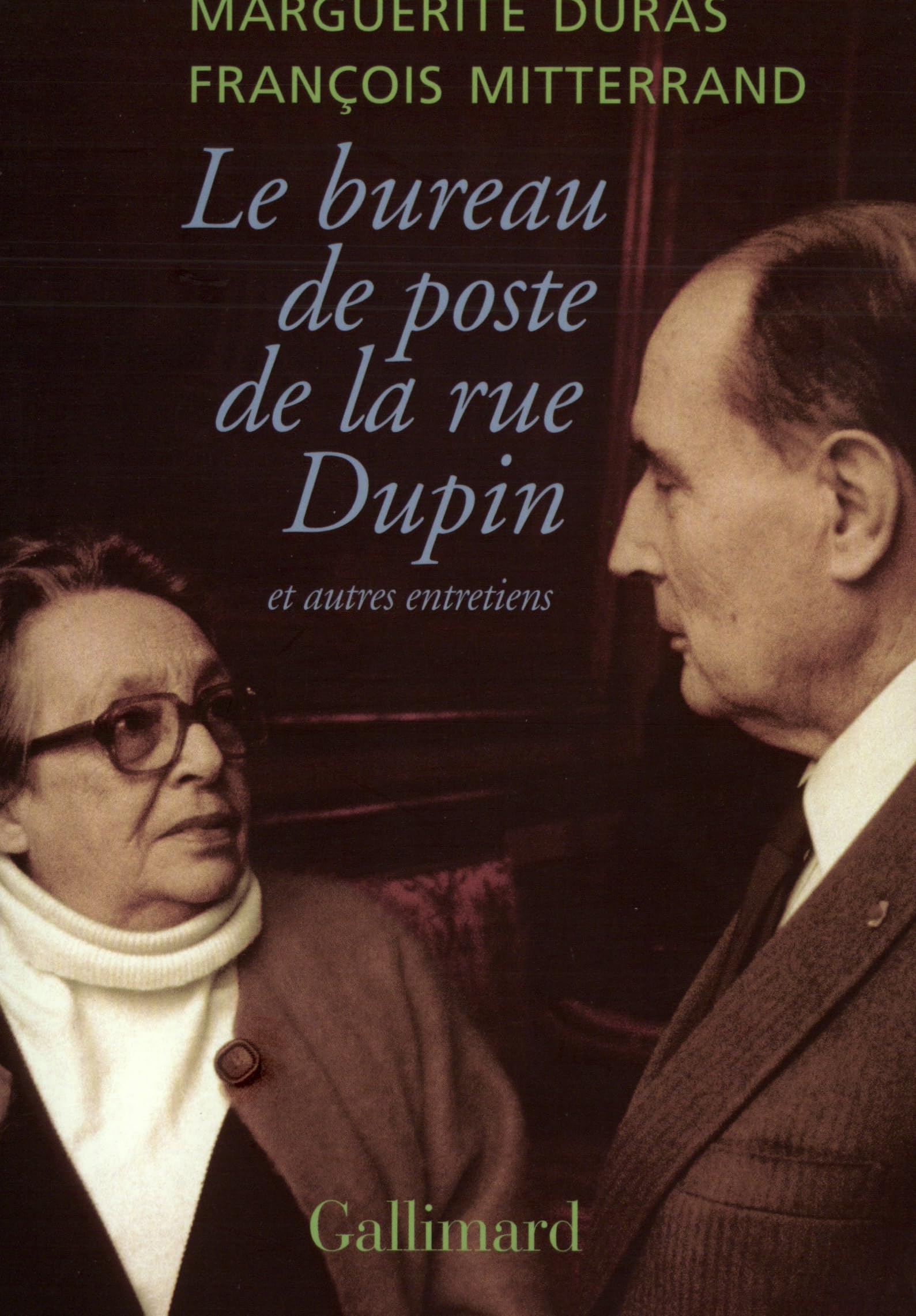 Le bureau de poste de la rue Dupin et autres entretiens 9782070776764