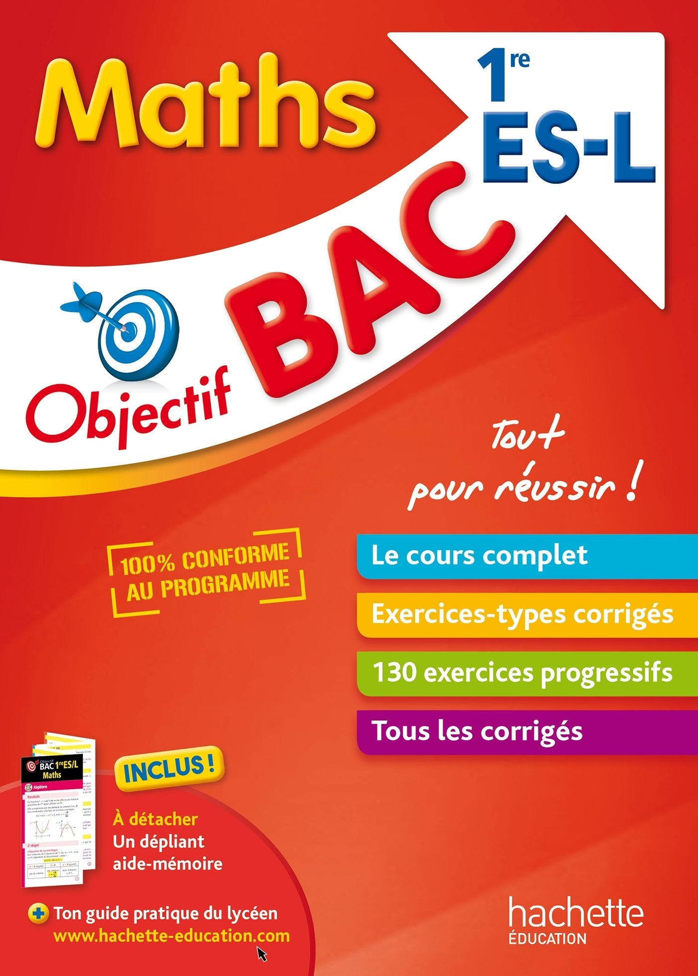 Objectif Bac - Maths 1ères ES/L 9782017011866