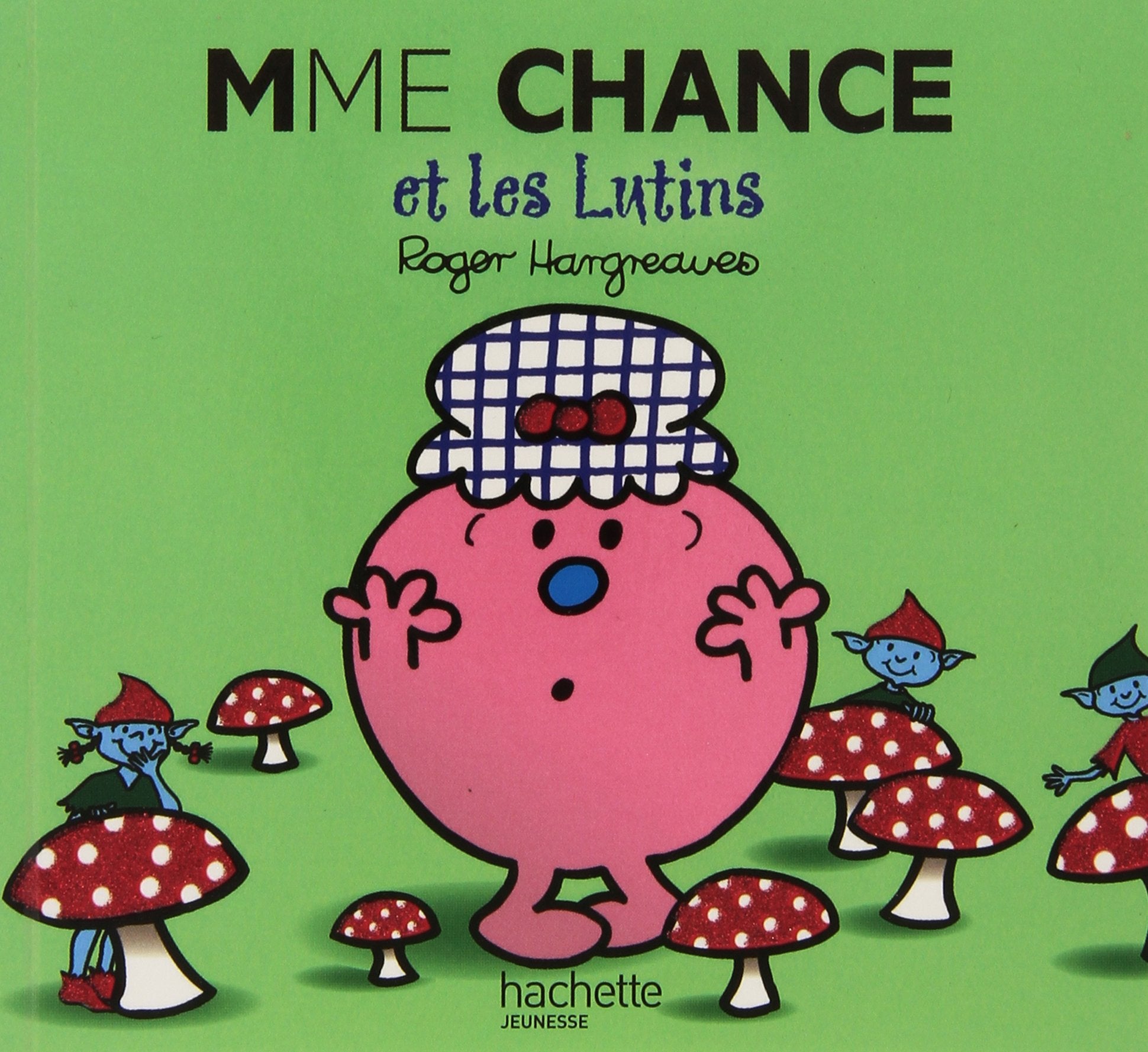 Madame Chance et les lutins 9782012252028