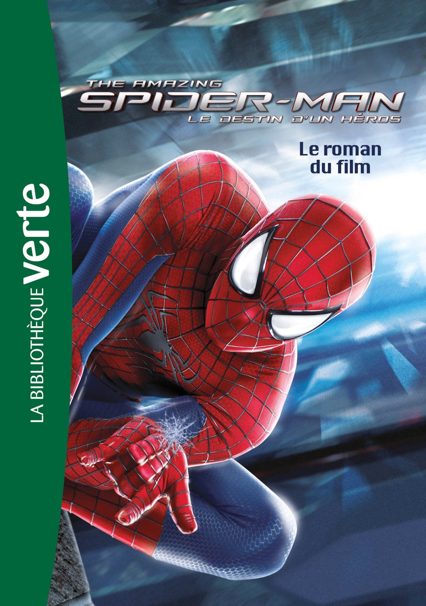 Bibliothèque Marvel 10 - The Amazing Spider-Man 2 - Le roman du film 9782012045446