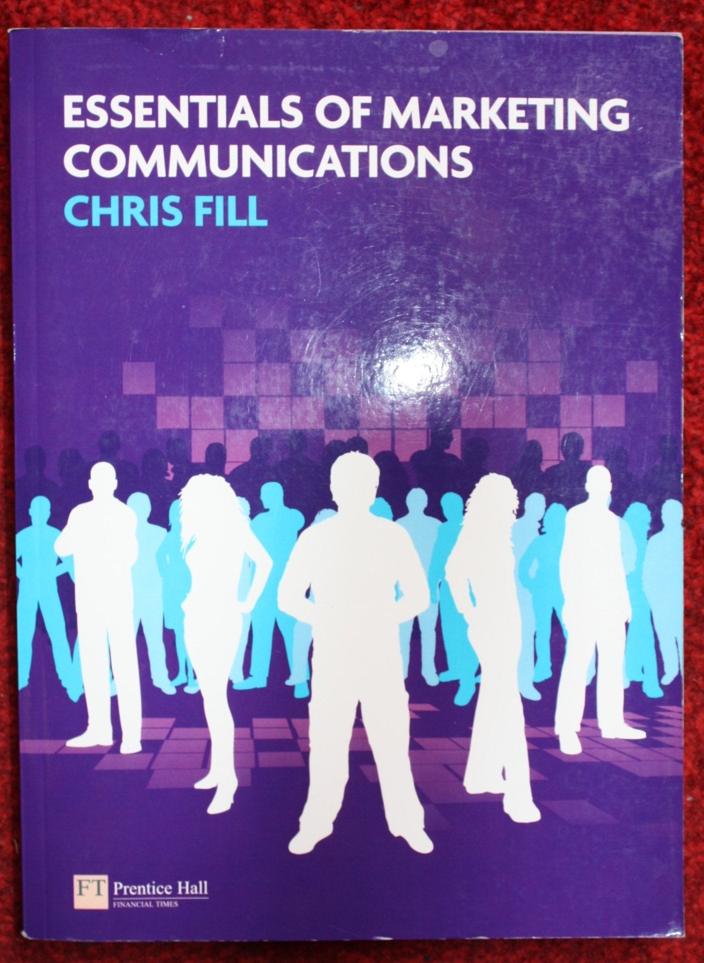 Essentials of Marketing Communications 9780273738442