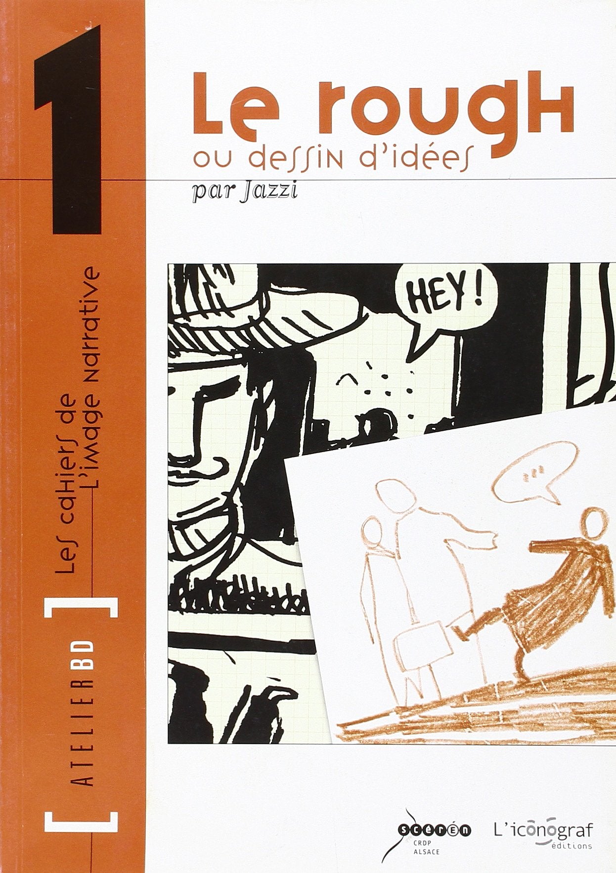 Le rough ou dessin d'idées 9782866363048