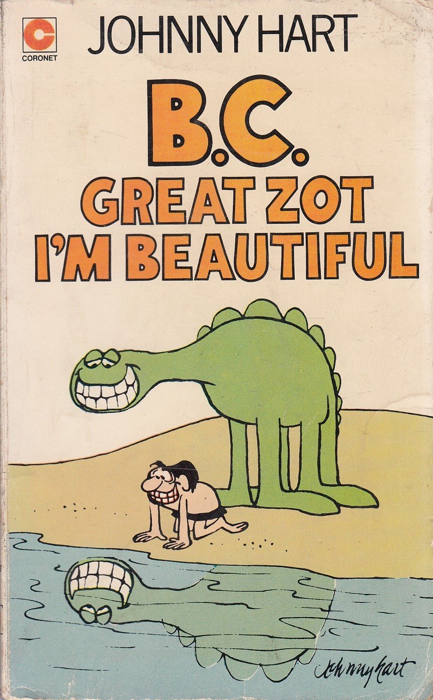 B. C. Great Zot I'm Beautiful 9780340219935