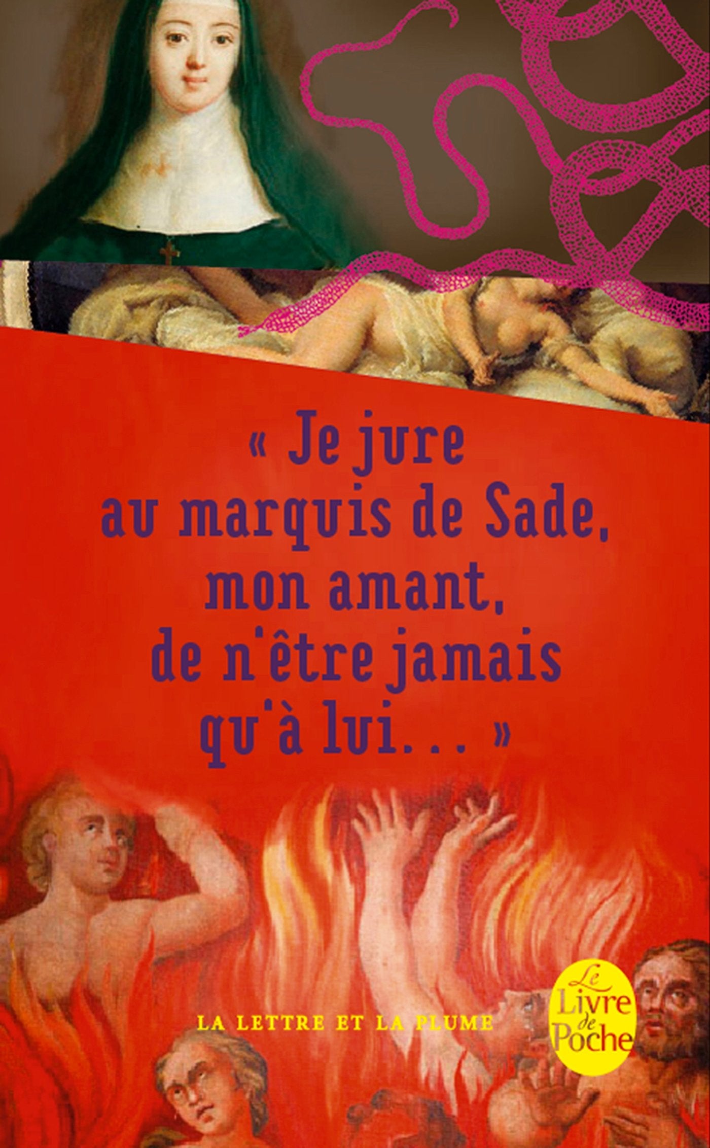Je jure au Marquis de Sade, mon amant, de n'être jamais qu'à lui ... 9782253089124