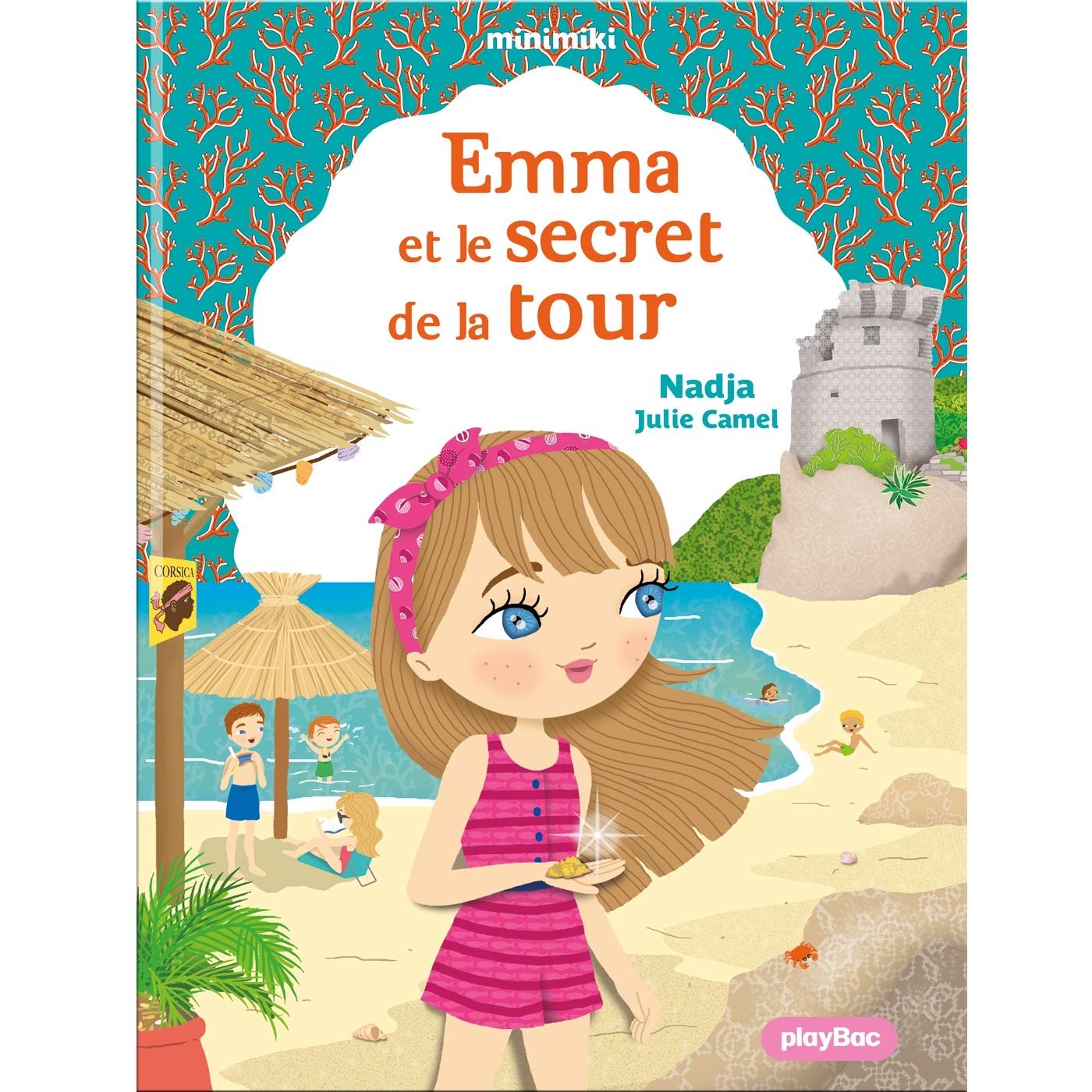 Minimiki - Emma et le secret de la Tour - Tome 33 9782809675573