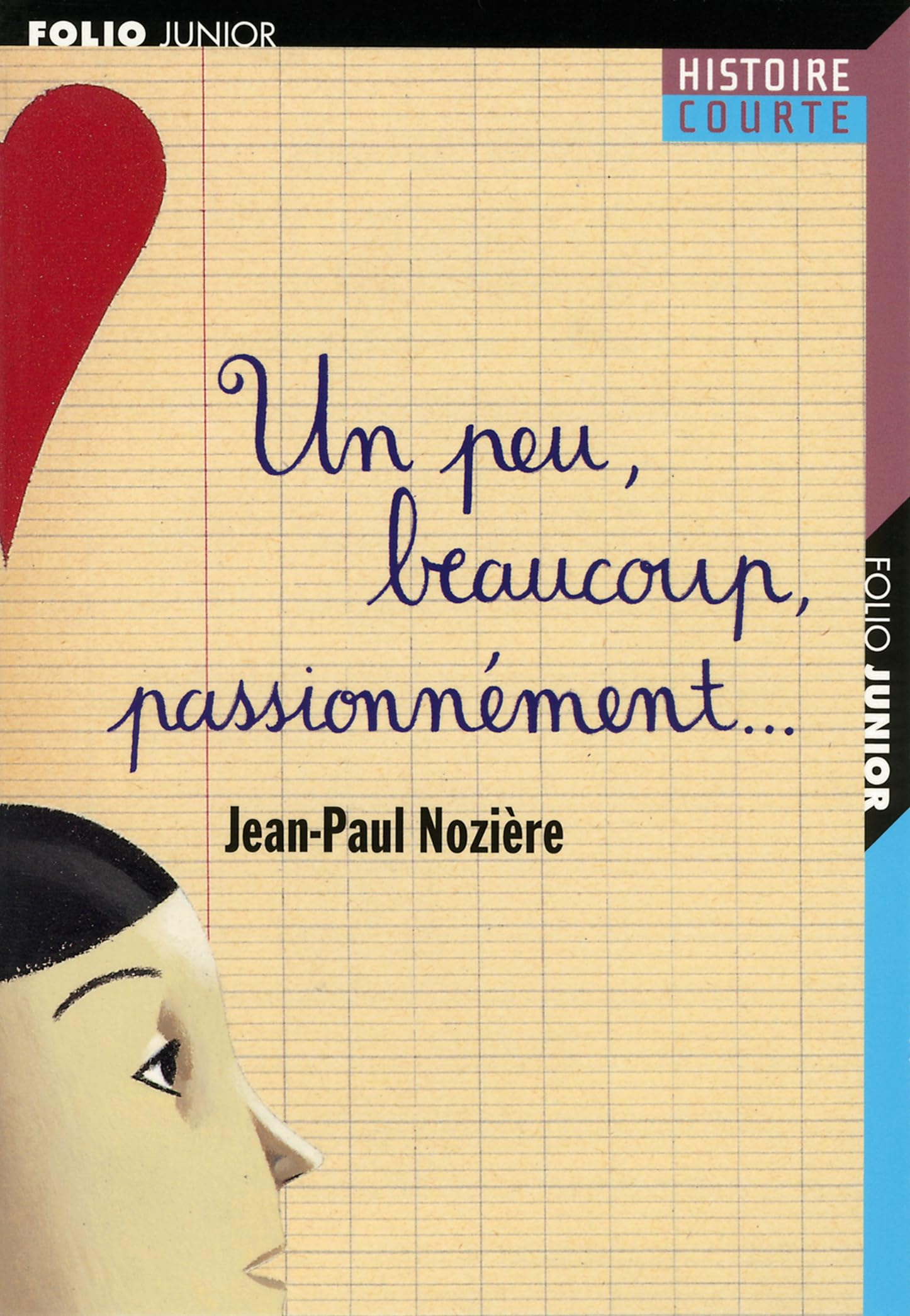Un peu, beaucoup, passionnément… 9782070558681