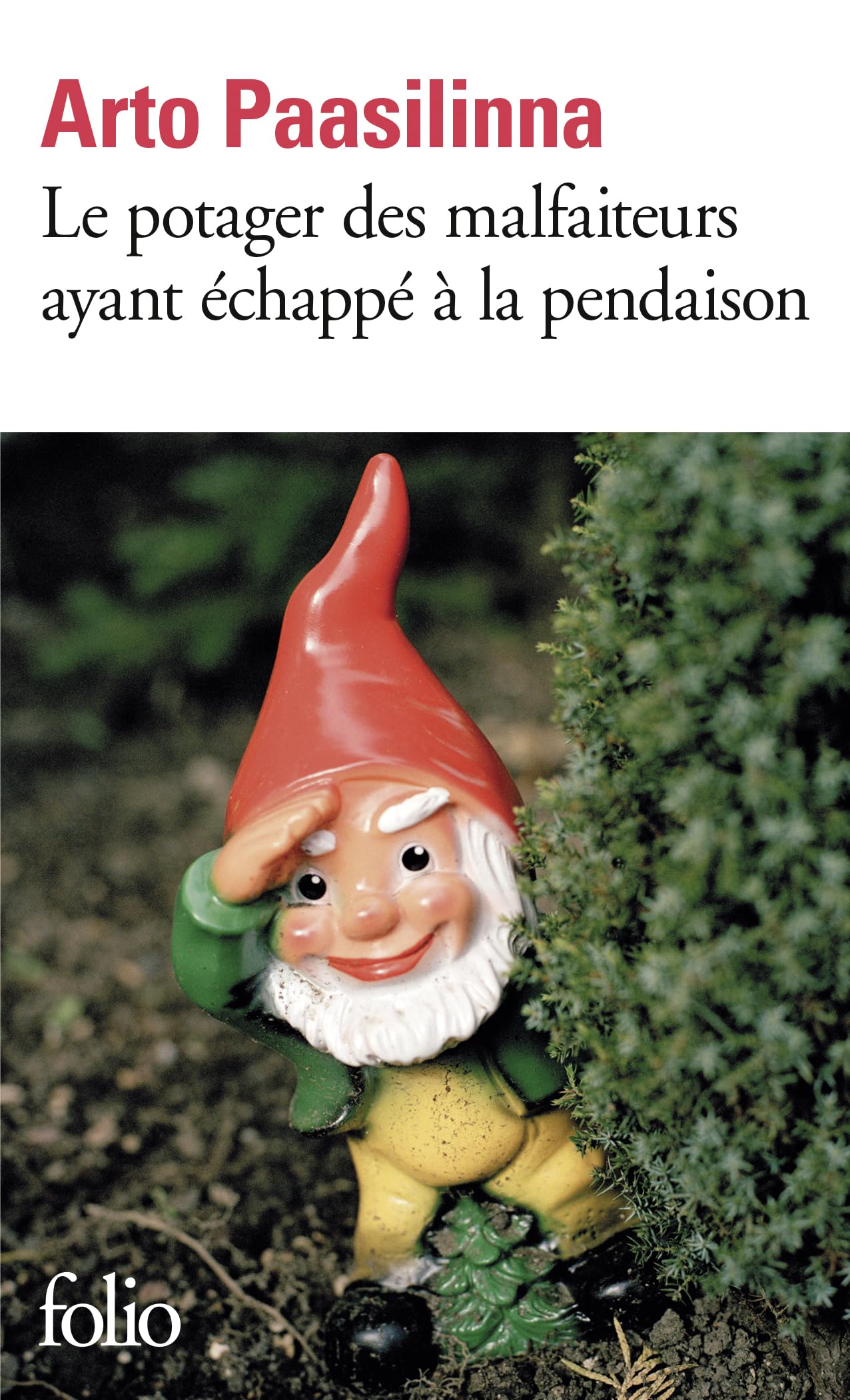 Le potager des malfaiteurs ayant échappé à la pendaison 9782070446537